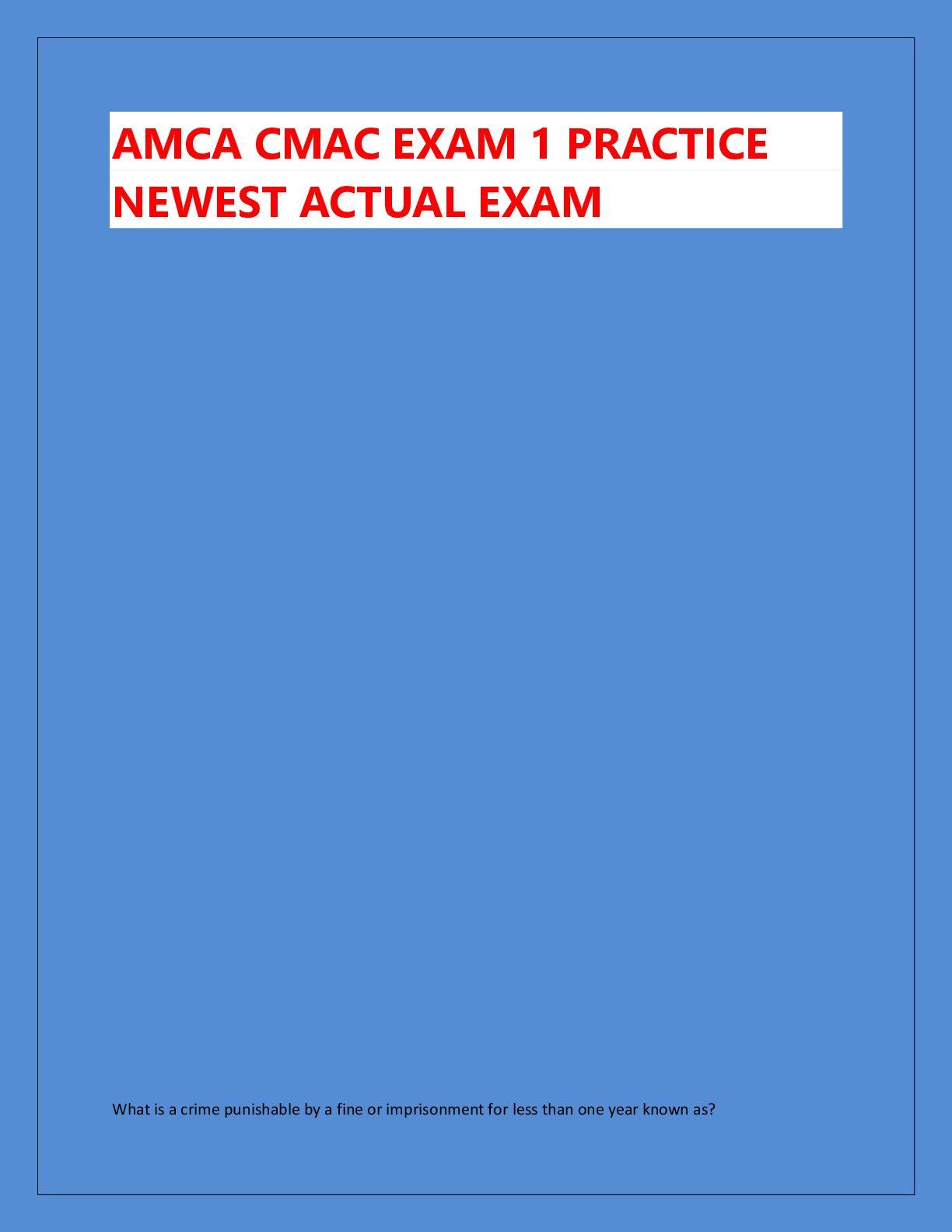 Preview of AMCA CMAC EXAM 1 PRACTICE  NEWEST ACTUAL EXAM