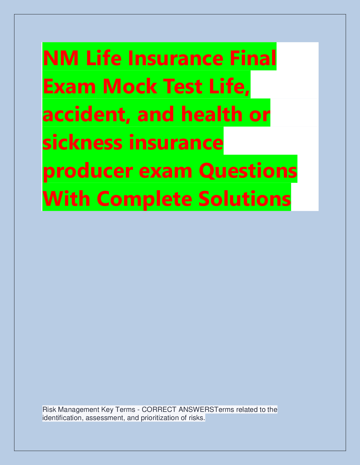 Preview of NM Life Insurance Final  Exam Mock Test Life,  accident, and health or  sickness insurance