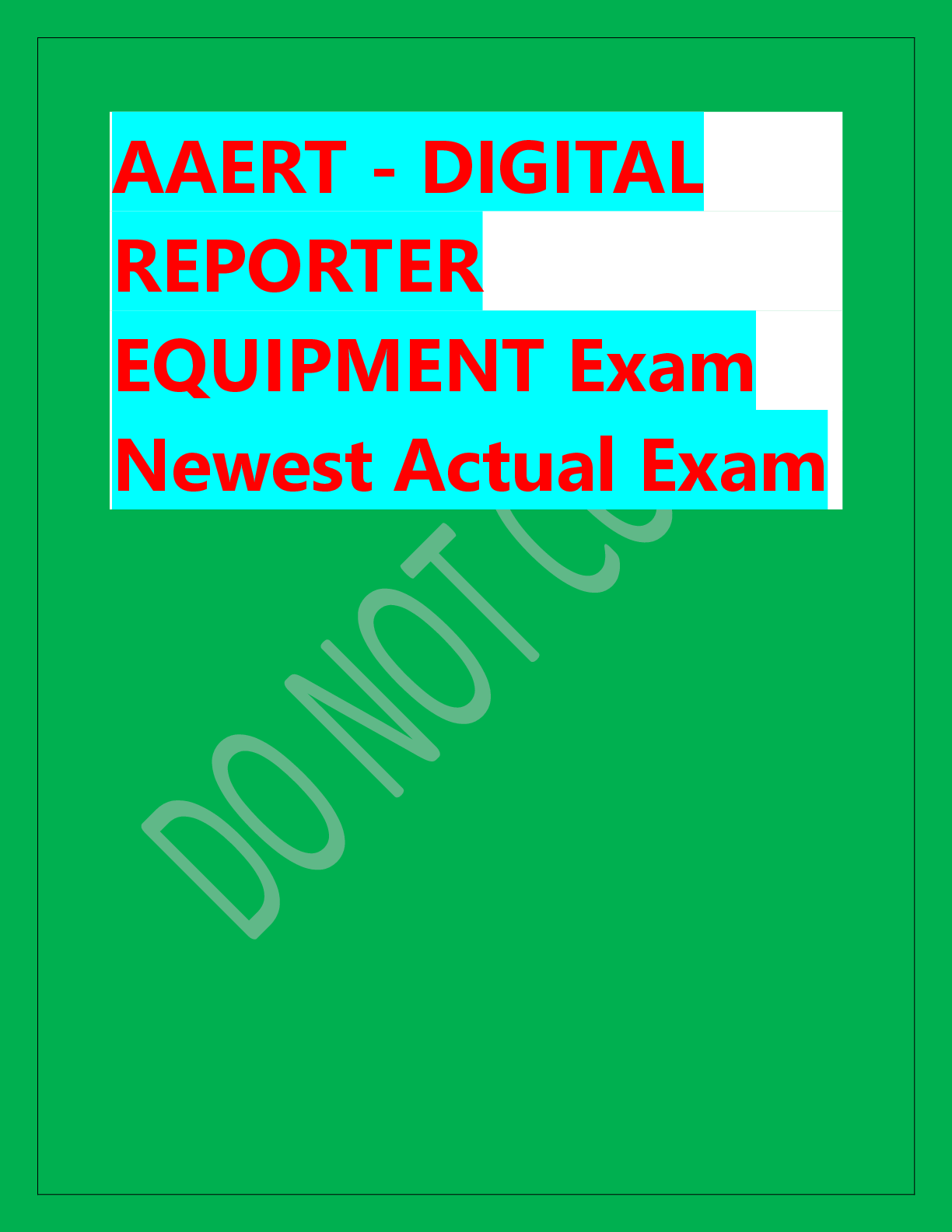 Preview of AAERT - DIGITAL  REPORTER  EQUIPMENT Exam  Newest Actual Exam