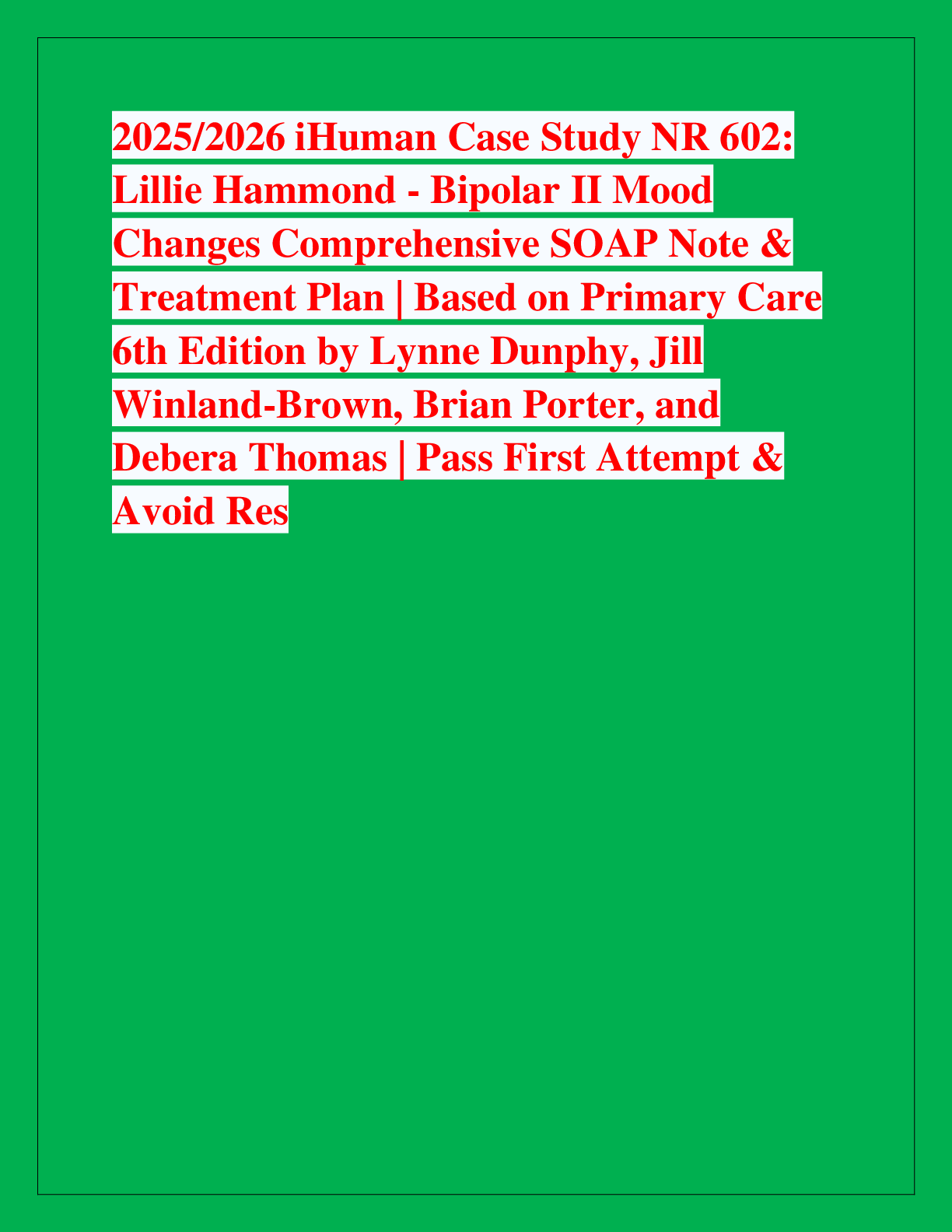 Preview of 2025/2026 iHuman Case Study NR 602:  Lillie Hammond - Bipolar II Mood  Changes Comprehensi