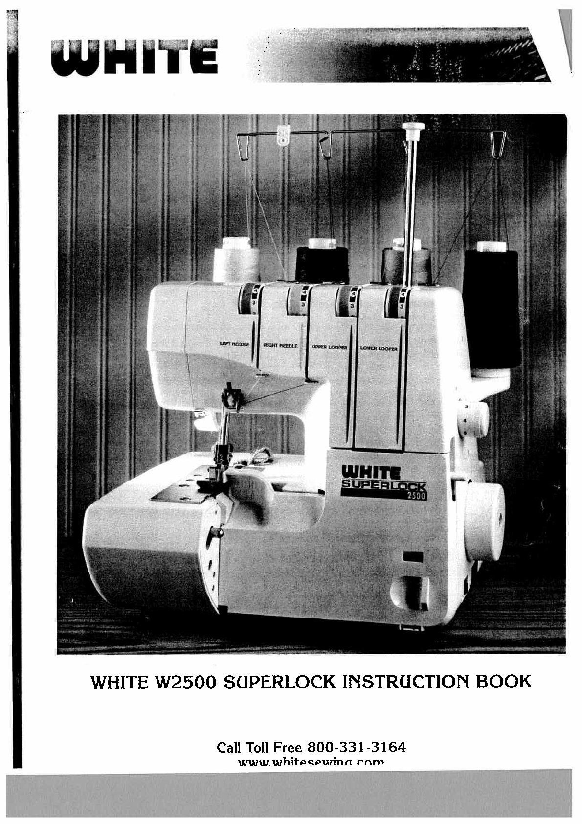 Recommended document preview for WHITE W2500 SUPERLOCK INSTRUCTION Book OPERATING MANUAL