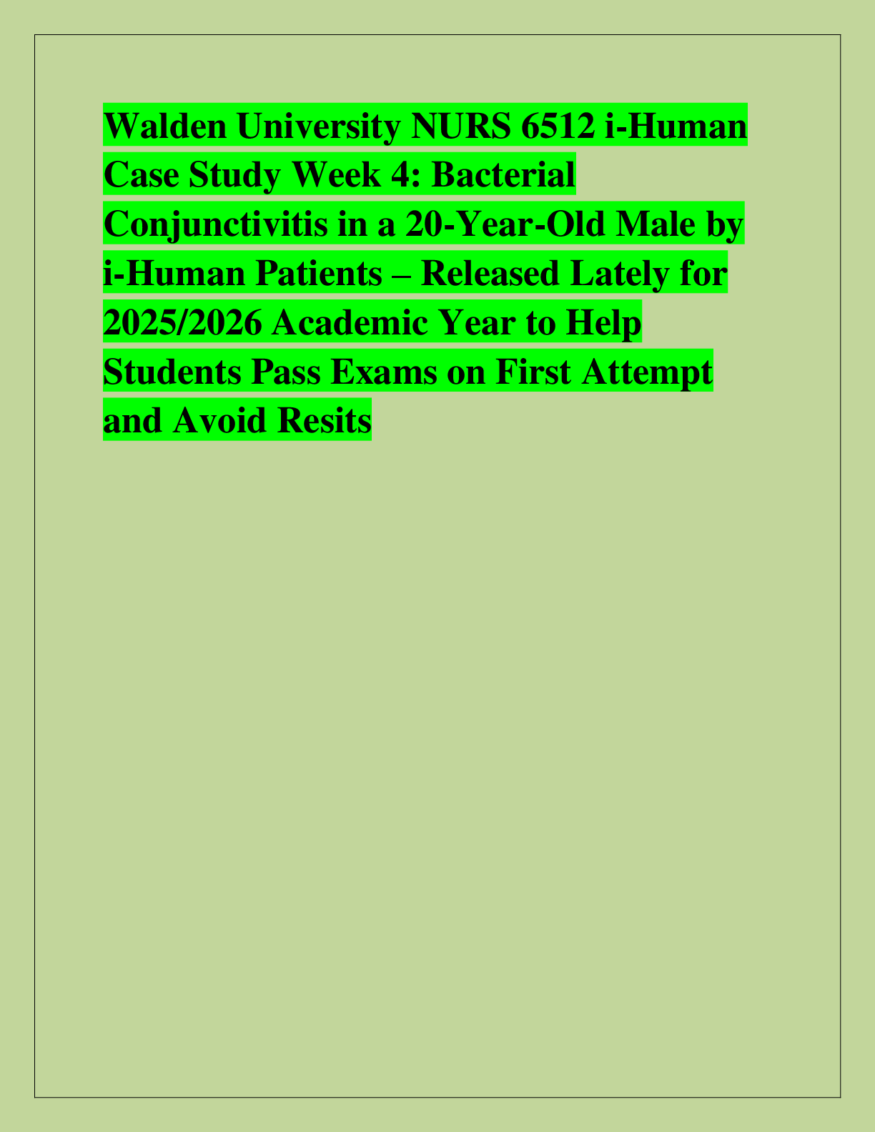 Preview of Case Study Week 4: Bacterial  Conjunctivitis in a 20-Year-Old Male by  i-Human Patients –