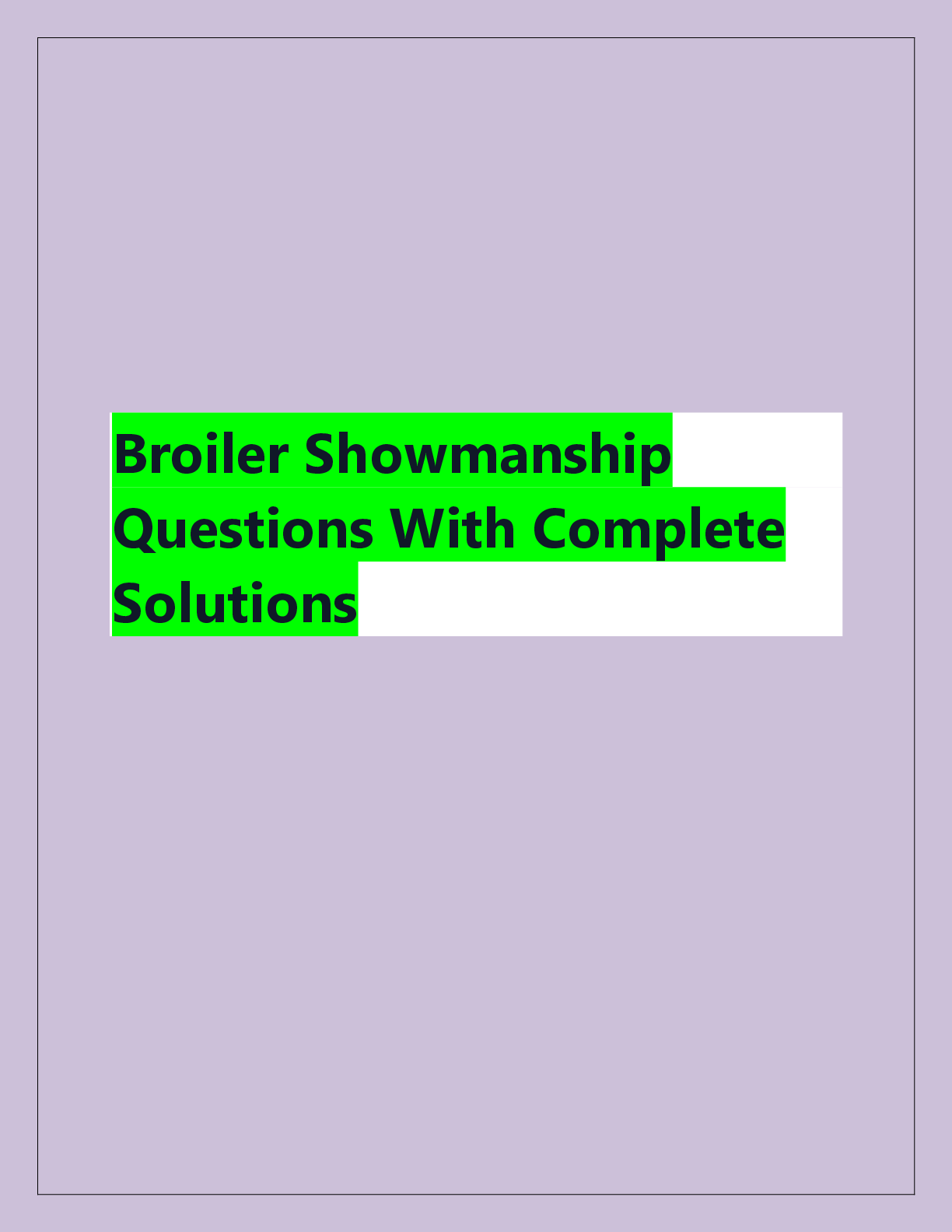 Preview of Broiler Showmanship  Questions With Complete  Solutions