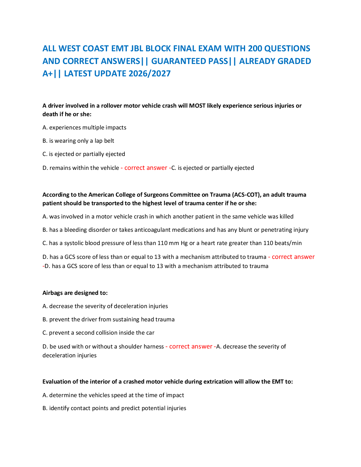 Recommended document preview for ALL WEST COAST EMT JBL BLOCK FINAL EXAM WITH 200 QUESTIONS  AND CORRECT ANSWERS|| GUARANTEED PASS|| ALREADY GRADED  A+|| LATEST UPDATE 2026/2027
