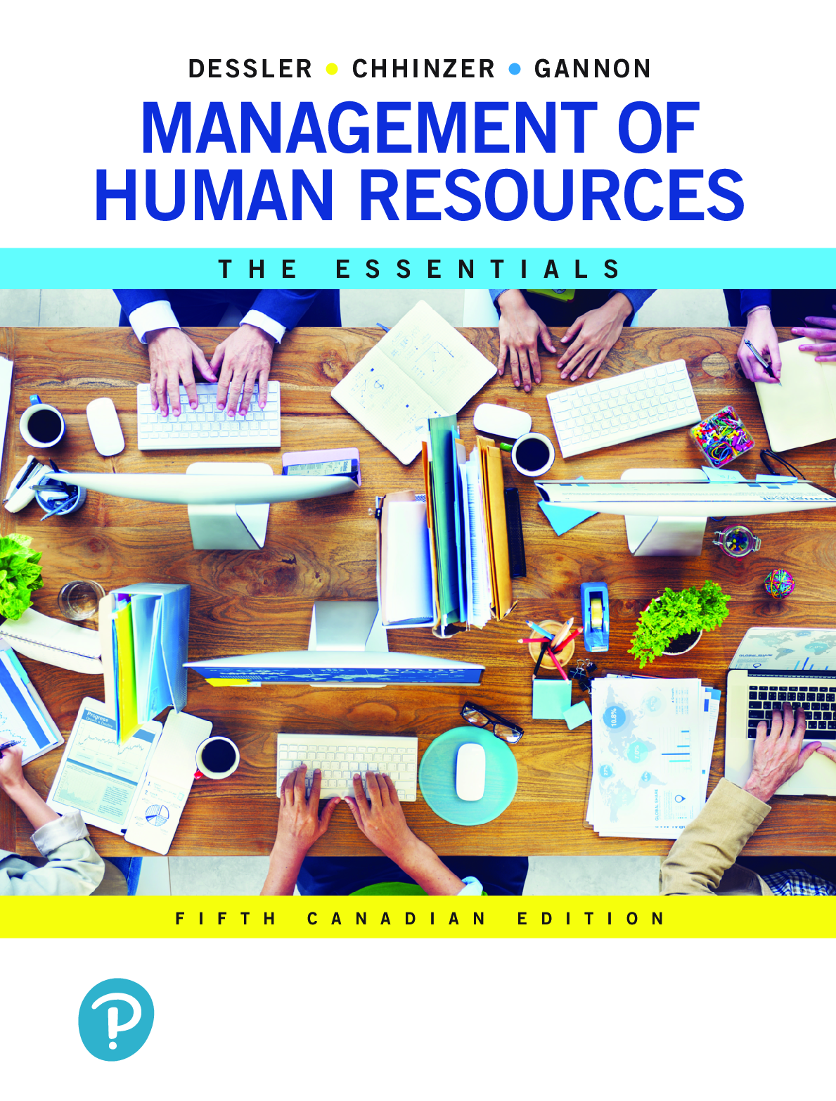 Recommended document preview for eBook [PDF] Management of Human Resources The Essentials 5th Canadian Edition By Gary Dessler_ Nita Chhinzer_ Gary L. Gannon