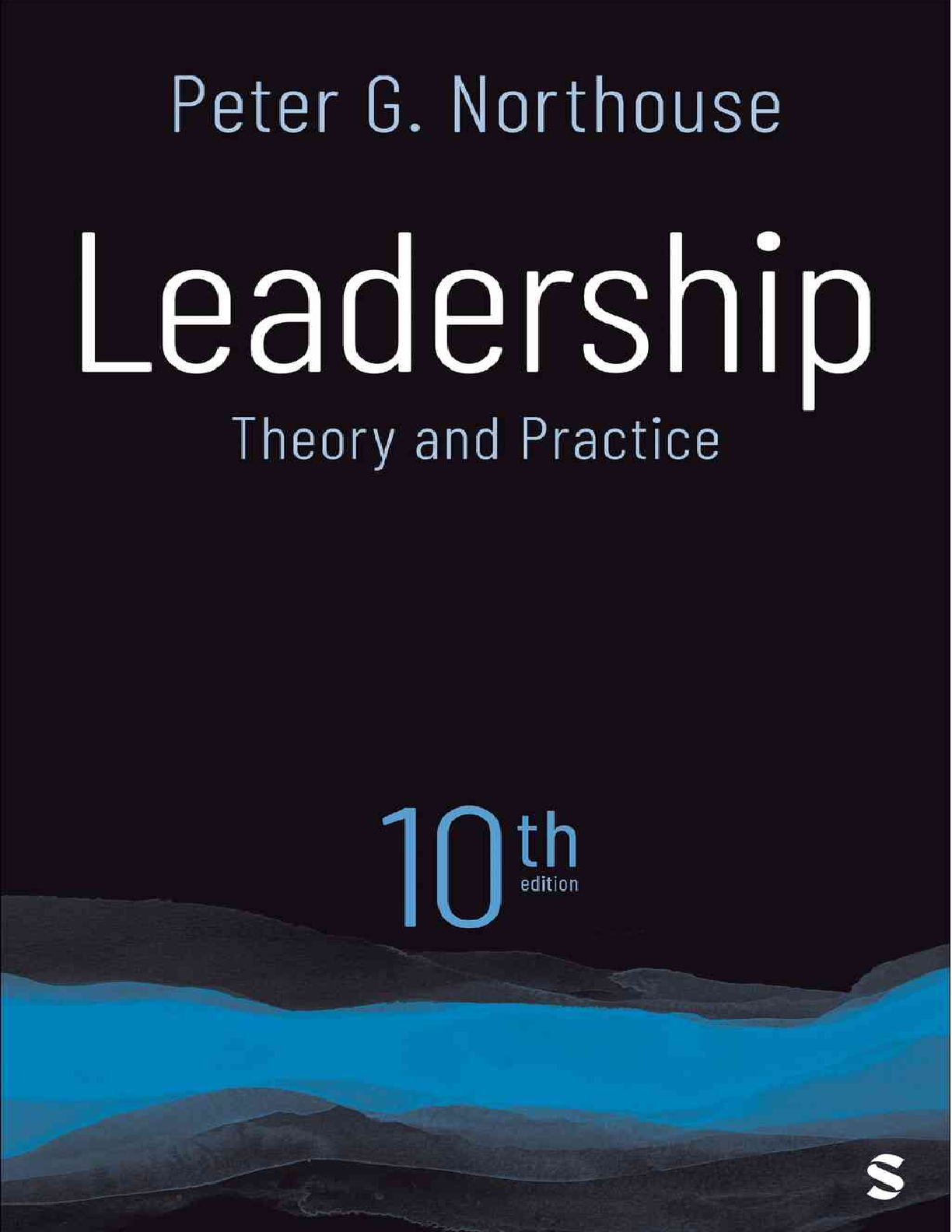 Recommended document preview for eBook [PDF] Leadership theory and practice 10th Edition By Peter G_ Northouse