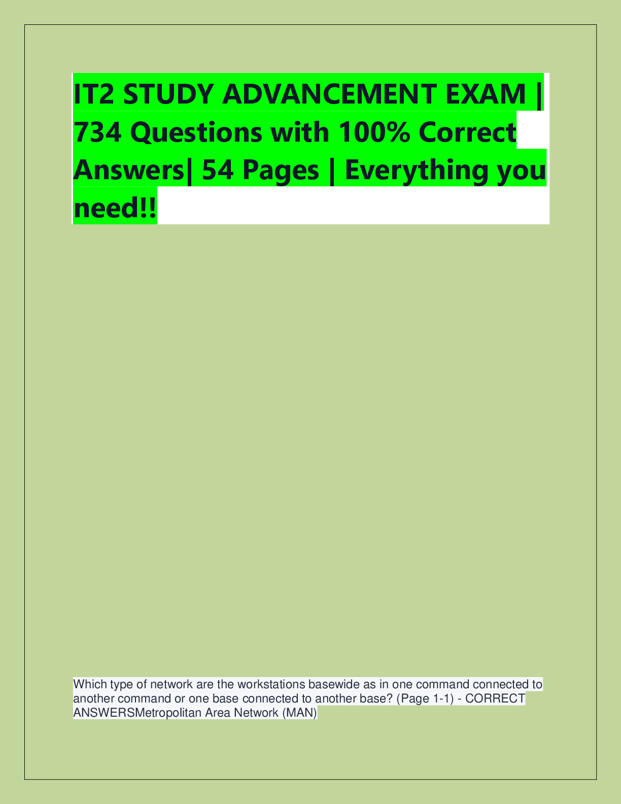 Recommended document preview for IT2 STUDY ADVANCEMENT EXAM |  734 Questions with 100% Correct  Answers| 54 Pages | Everything you  need!!