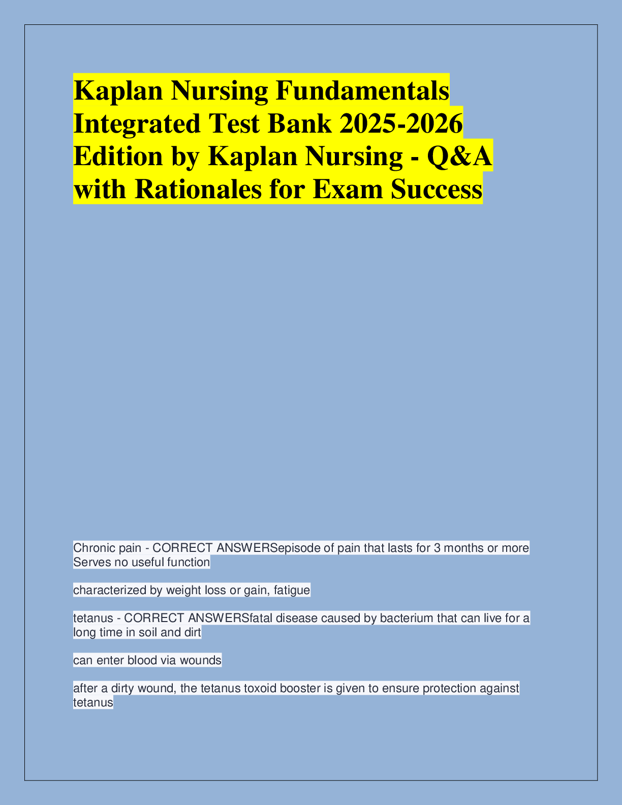 Recommended document preview for Kaplan Nursing Fundamentals  Integrated Test Bank 2025-2026  Edition by Kaplan Nursing - Q&A  with Rationales for Exam Success
