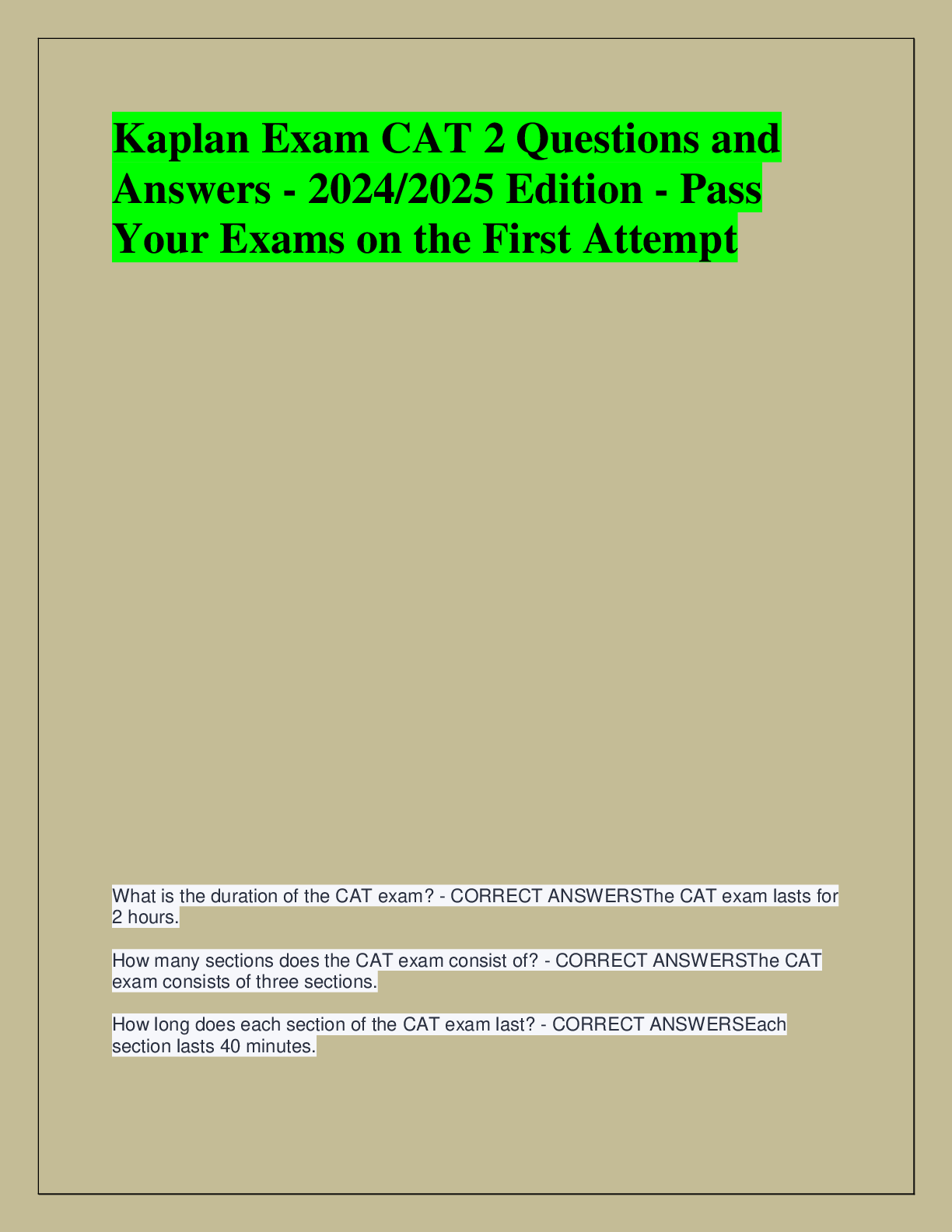 Preview of Kaplan Exam CAT 2 Questions and  Answers - 2024/2025 Edition - Pass  Your Exams on the Fir