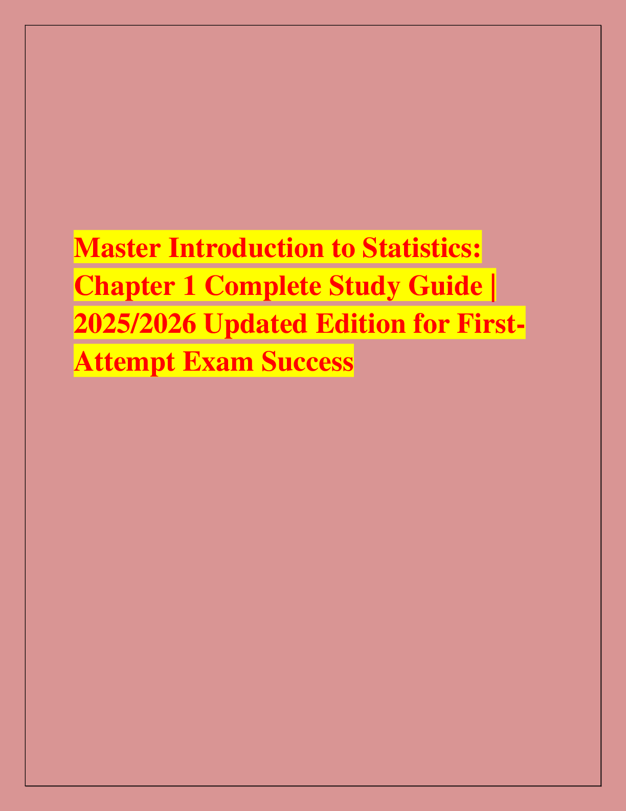 Preview of Master Introduction to Statistics:  Chapter 1 Complete Study Guide |  2025/2026 Updated Ed