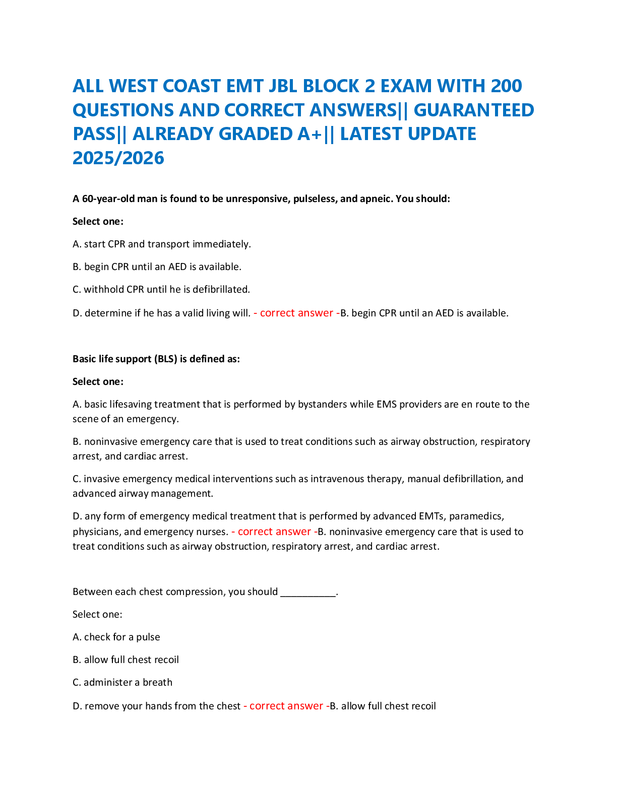 Recommended document preview for ALL WEST COAST EMT JBL BLOCK 2 EXAM WITH 200  QUESTIONS AND CORRECT ANSWERS|| GUARANTEED  PASS|| ALREADY GRADED A+|| LATEST UPDATE  2025/2026