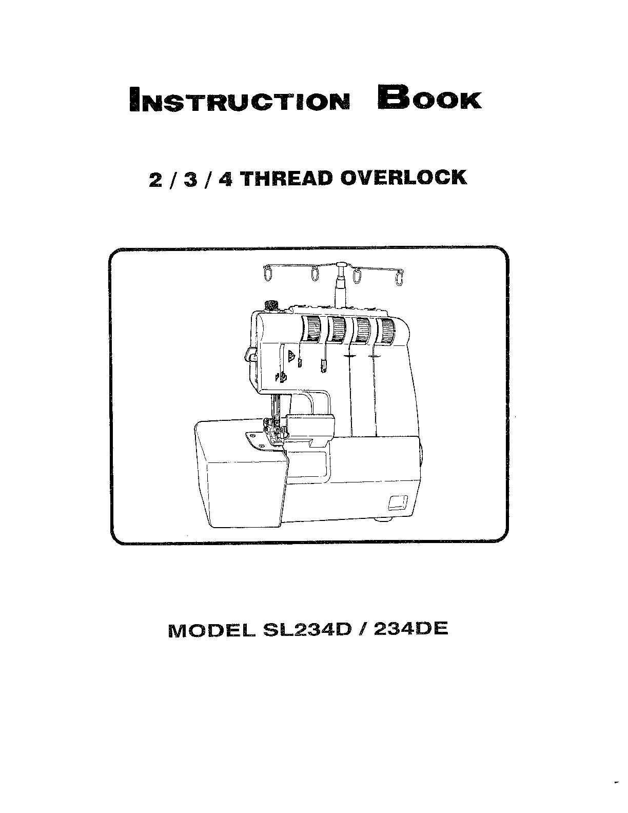 Recommended document preview for WHITE Speedylock SL234D 234DE INSTRUCTION Book OPERATING MANUAL