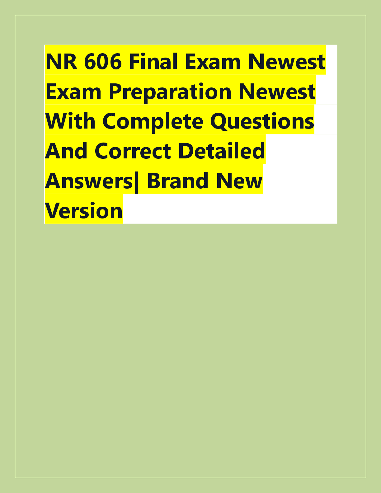 Recommended document preview for NR 667/ NR 667 Chamberlain CEA Final Exam (Latest 2026 / 2027