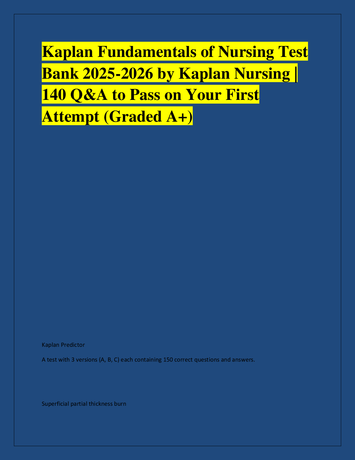 Preview of Kaplan Fundamentals of Nursing Test  Bank 2025-2026 by Kaplan Nursing |  140 Q&A to Pass o