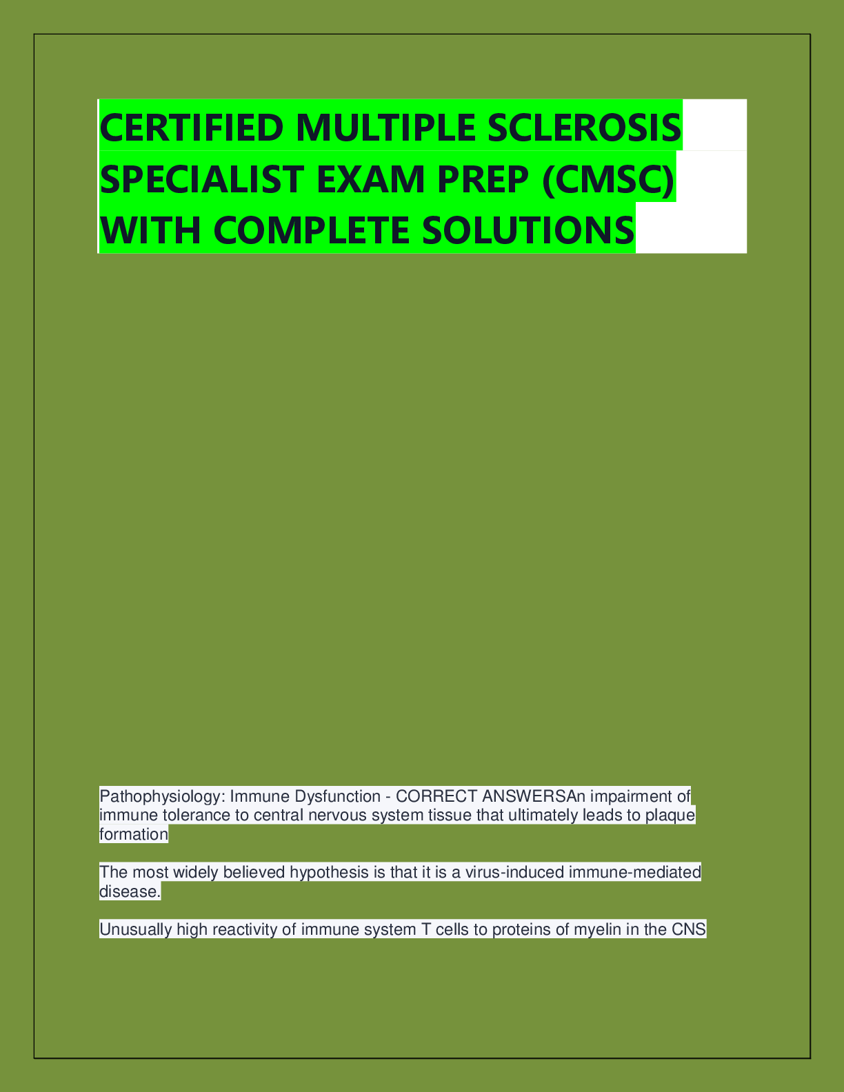 Recommended document preview for CERTIFIED MULTIPLE SCLEROSIS  SPECIALIST EXAM PREP (CMSC)  WITH COMPLETE SOLUTIONS