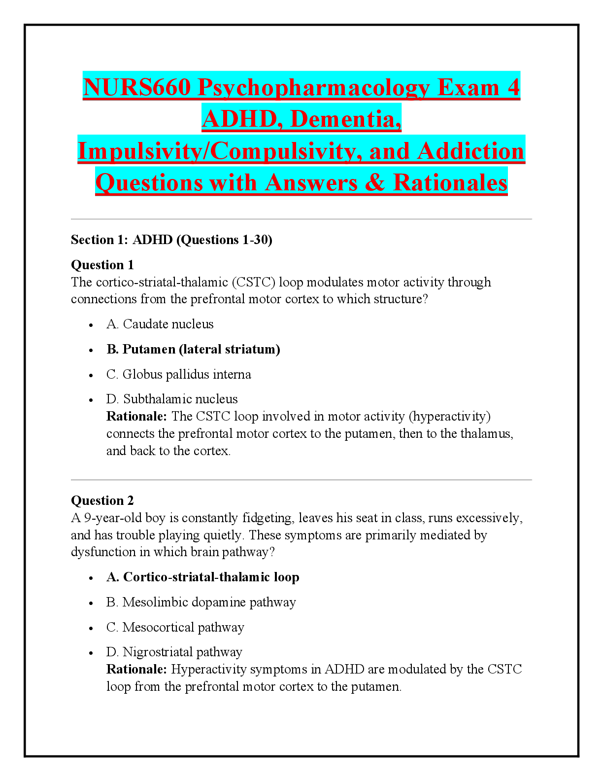 Recommended document preview for NURS660 Psychopharmacology Exam 4  ADHD, Dementia,  Impulsivity/Compulsivity, and Addiction  Questions with Answers & Rationales