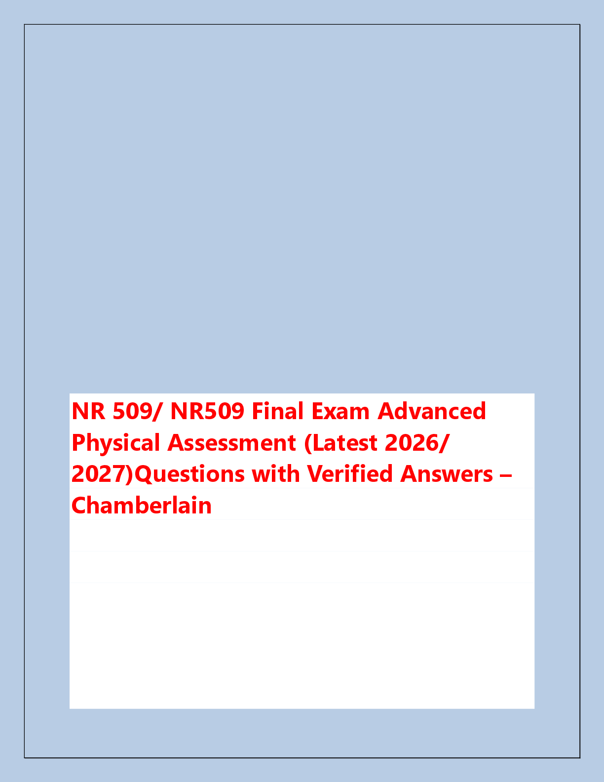 Preview of NR 509/ NR509 Final Exam Advanced  Physical Assessment (Latest 2026/  2027)Questions with