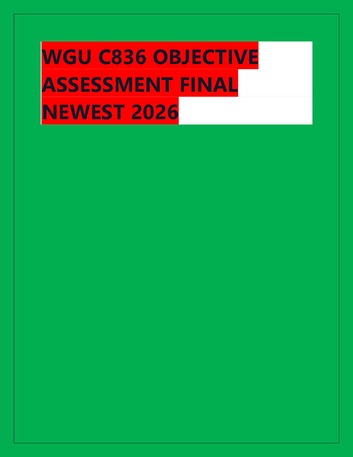 Recommended document preview for WGU C836 OBJECTIVE ASSESSMENT FINAL  NEWEST 2026