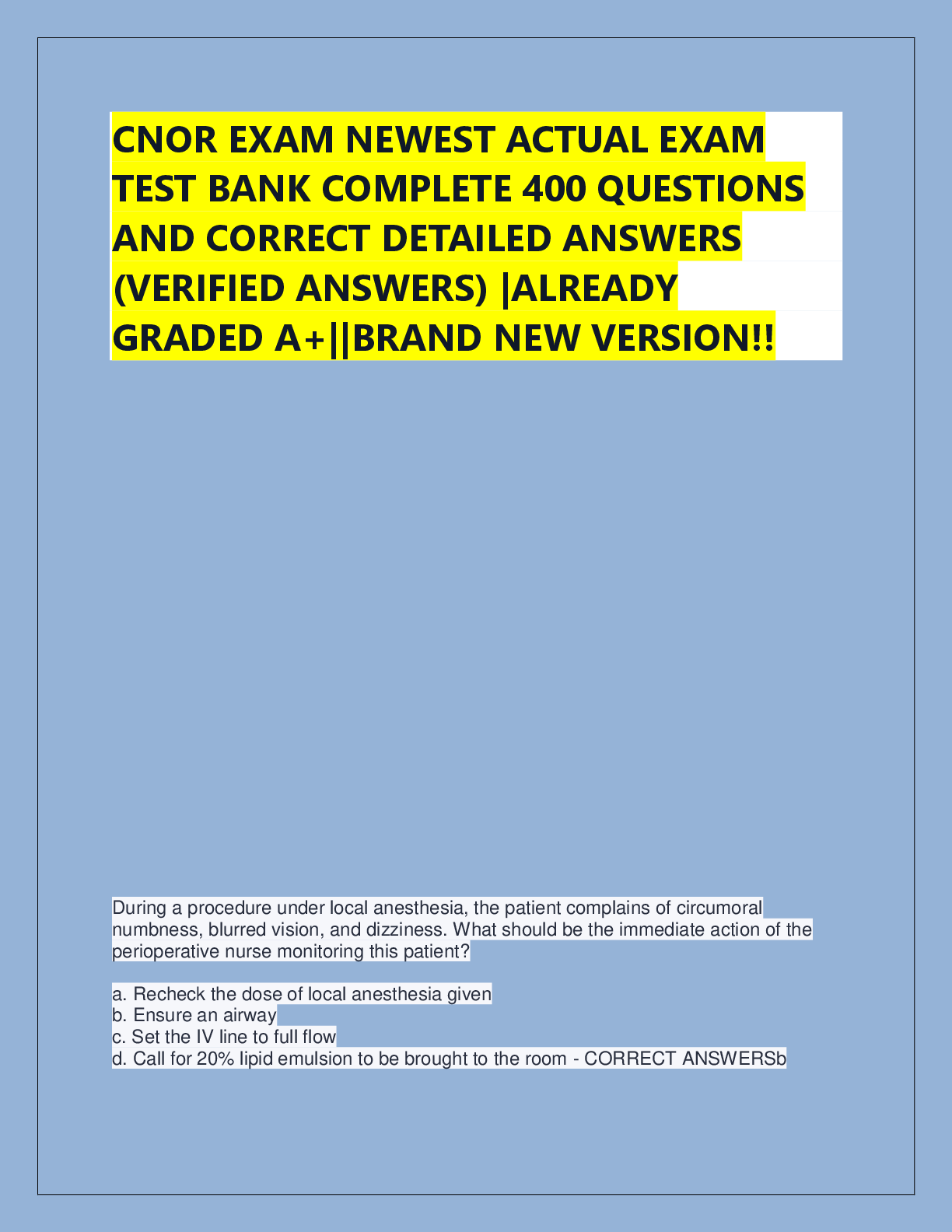 Preview of CNOR EXAM NEWEST ACTUAL EXAM  TEST BANK COMPLETE 400 QUESTIONS  AND CORRECT DETAILED ANSWE