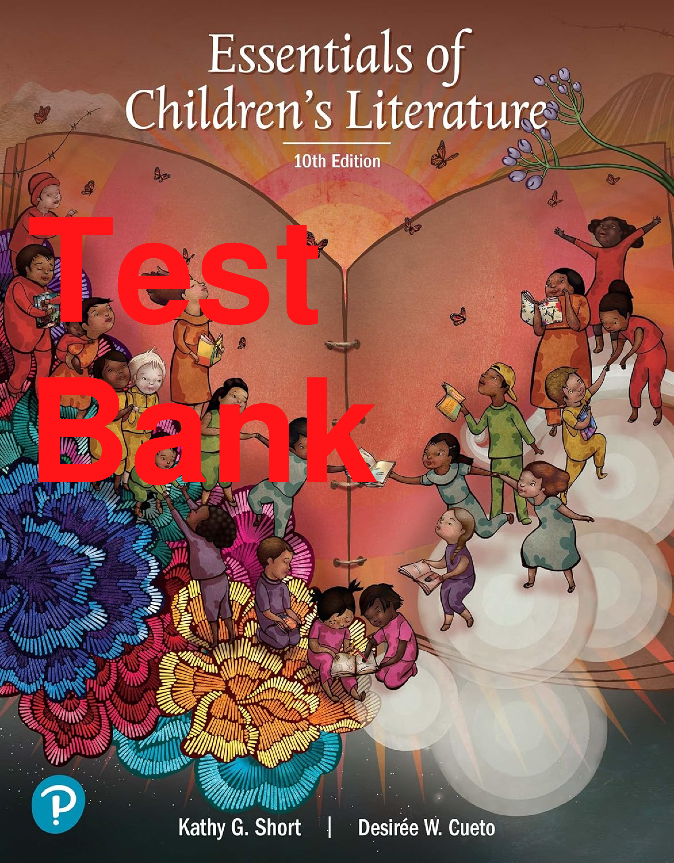 Recommended document preview for Test Bank Essentials of Children's Literature 10th Edition By Kathy Short, Desireé Cueto