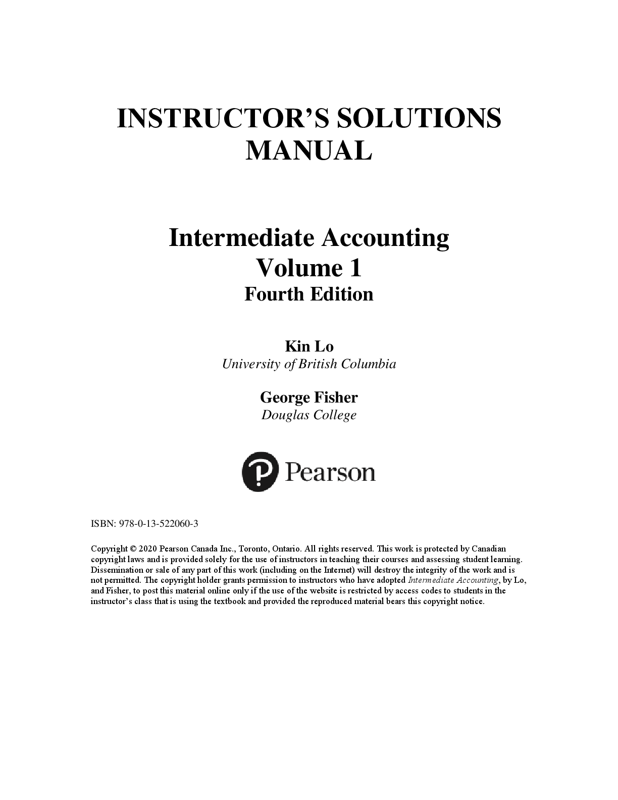 Preview of INSTRUCTOR’S SOLUTIONS MANUAL Intermediate Accounting Volume 1 4th Edition By Kin Lo, George Fisher
