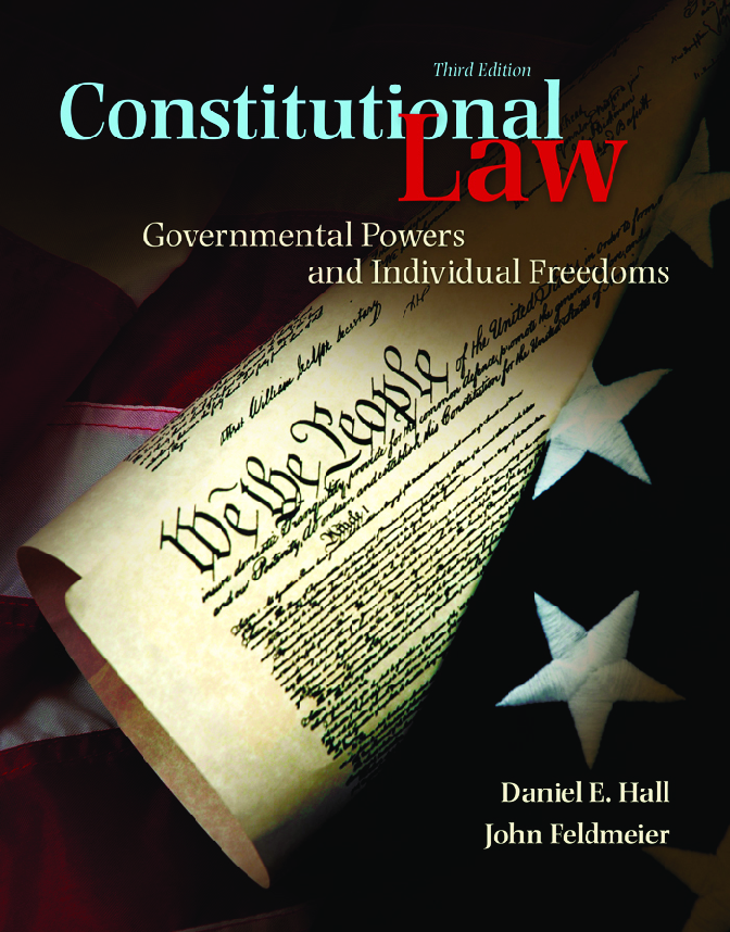 Recommended document preview for eBook PDF Constitutional Law Governmental Powers and Individual Freedoms 3rd Edition By Daniel Hall, John Feldmeier