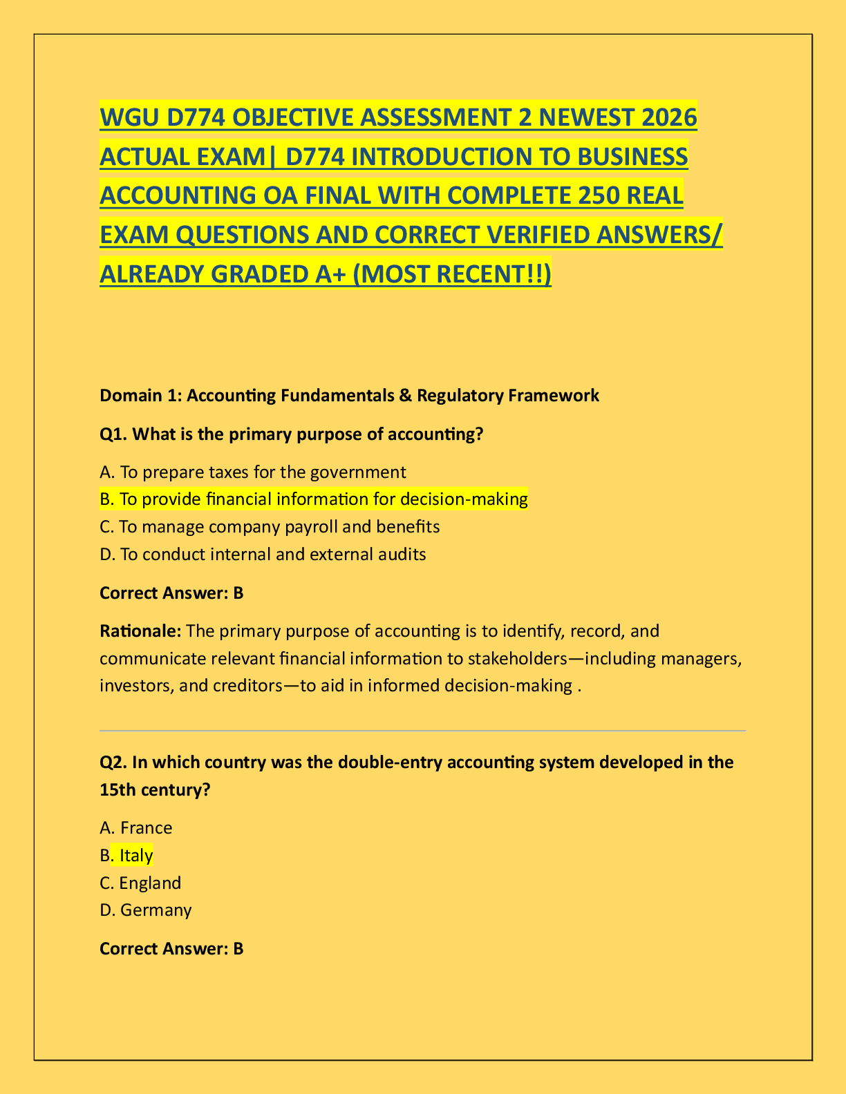 Recommended document preview for WGU D774 OBJECTIVE ASSESSMENT 2 NEWEST 2026  ACTUAL EXAM| D774 INTRODUCTION TO BUSINESS  ACCOUNTING OA FINAL WITH COMPLETE 250 REAL  EXAM QUESTIONS AND CORRECT VERIFIED ANSWERS/  ALREADY GRADED A+ (MOST RECENT!!)