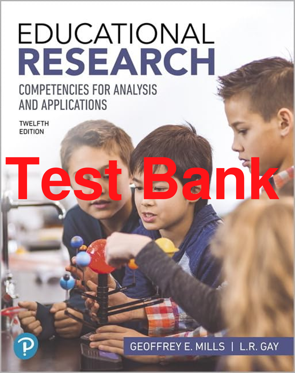 Recommended document preview for Test Bank Educational Research Competencies for Analysis and Applications 12th Edition By Geoffrey Mills, L. Gay