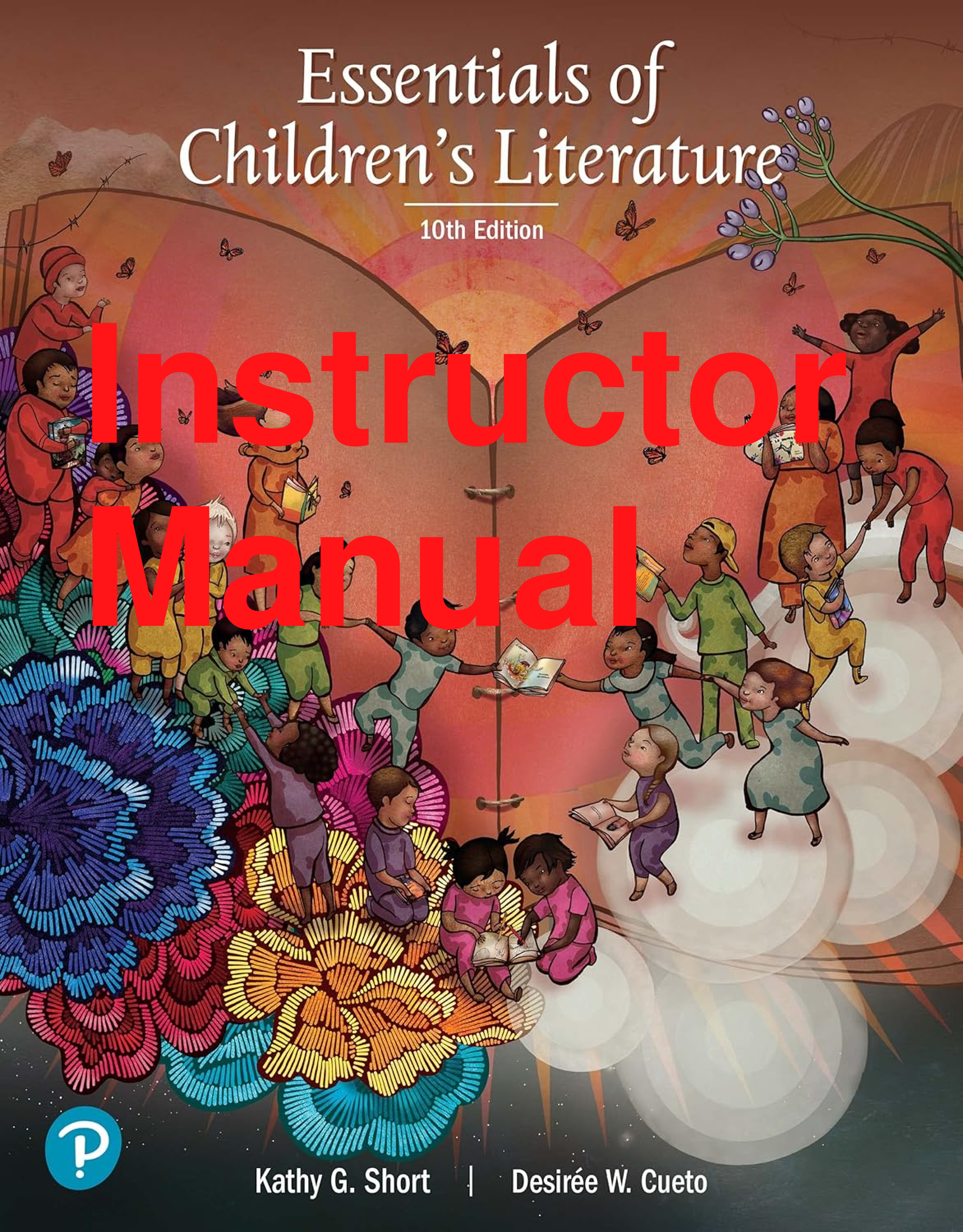 Preview of Instructor Manual Essentials of Children's Literature 10th Edition By Kathy Short, Desireé Cueto