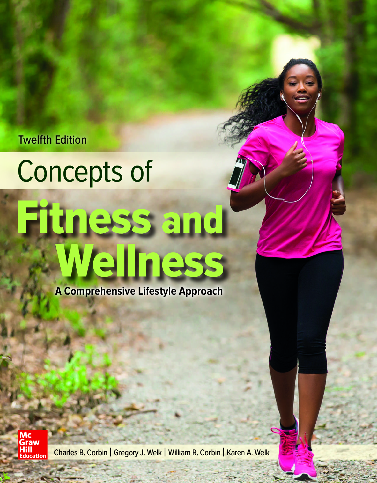 Recommended document preview for eBook PDF Concepts of Fitness And Wellness 12th Edition By Charles Corbin, Gregory Welk, William Corbin, Karen Welk