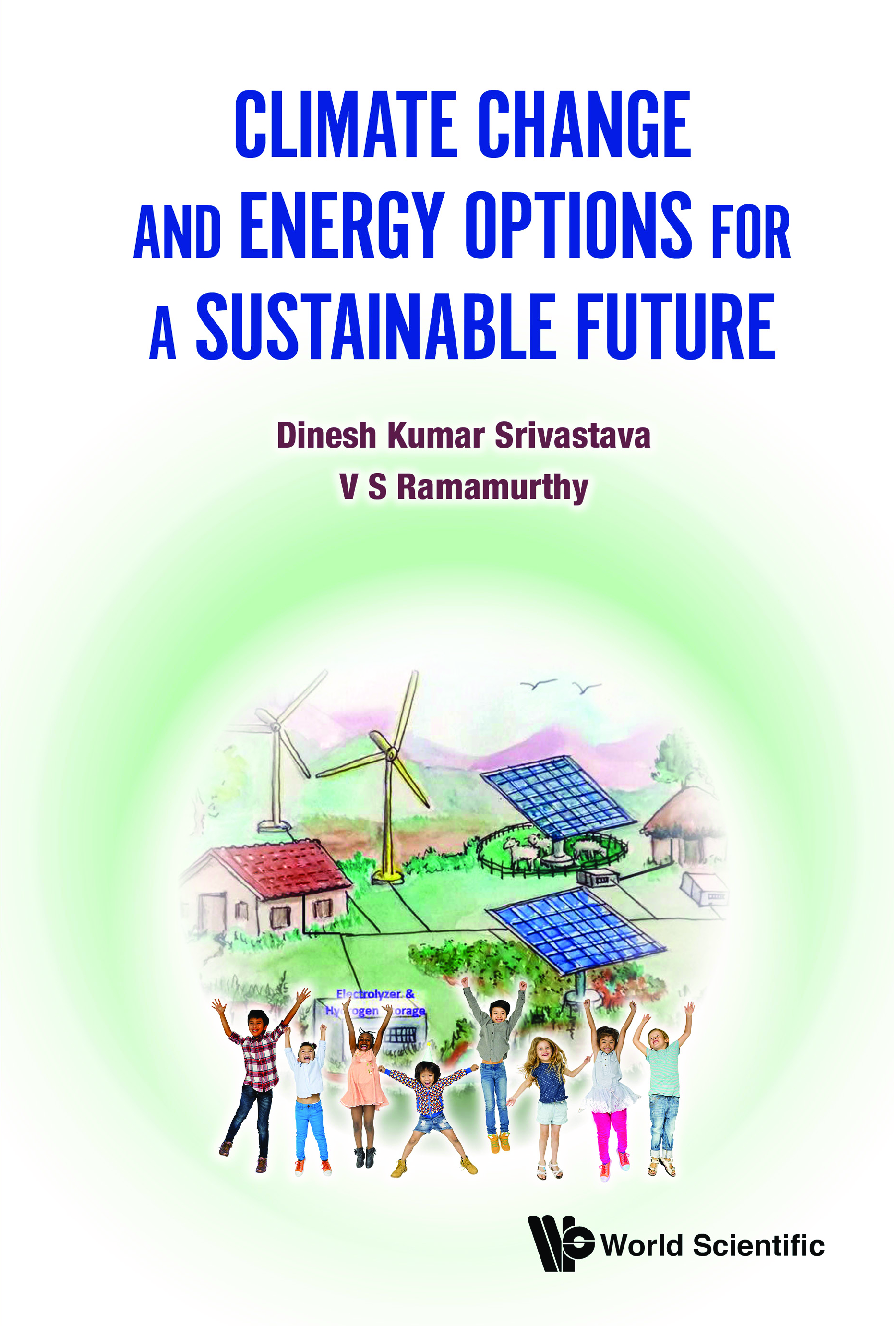 Recommended document preview for eBook PDF Climate Change and Energy Options for a Sustainable Future 1st Edition By Dinesh Kumar Srivastava, Ramamurthy