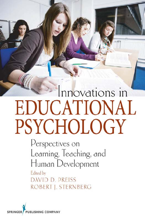 Recommended document preview for eBook [PDF] Innovations in Educational Psychology Perspectives on Learning Teaching and Human Development By DAVID D. PREISS, ROBERT J. STERNBERG