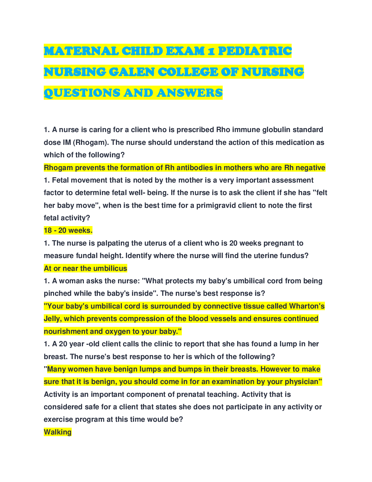 Recommended document preview for MATERNAL CHILD EXAM 1 PEDIATRIC NURSING GALEN COLLEGE OF NURSING QUESTIONS AND ANSWERS