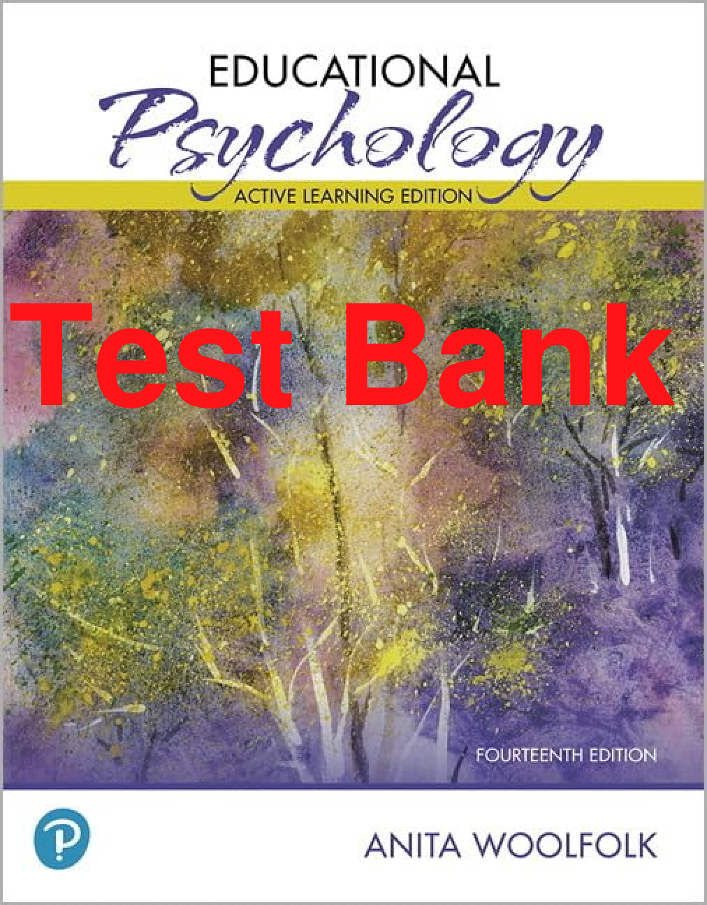 Preview of Test Bank Educational Psychology Active Learning Edition 14th Edition By Anita Woolfolk