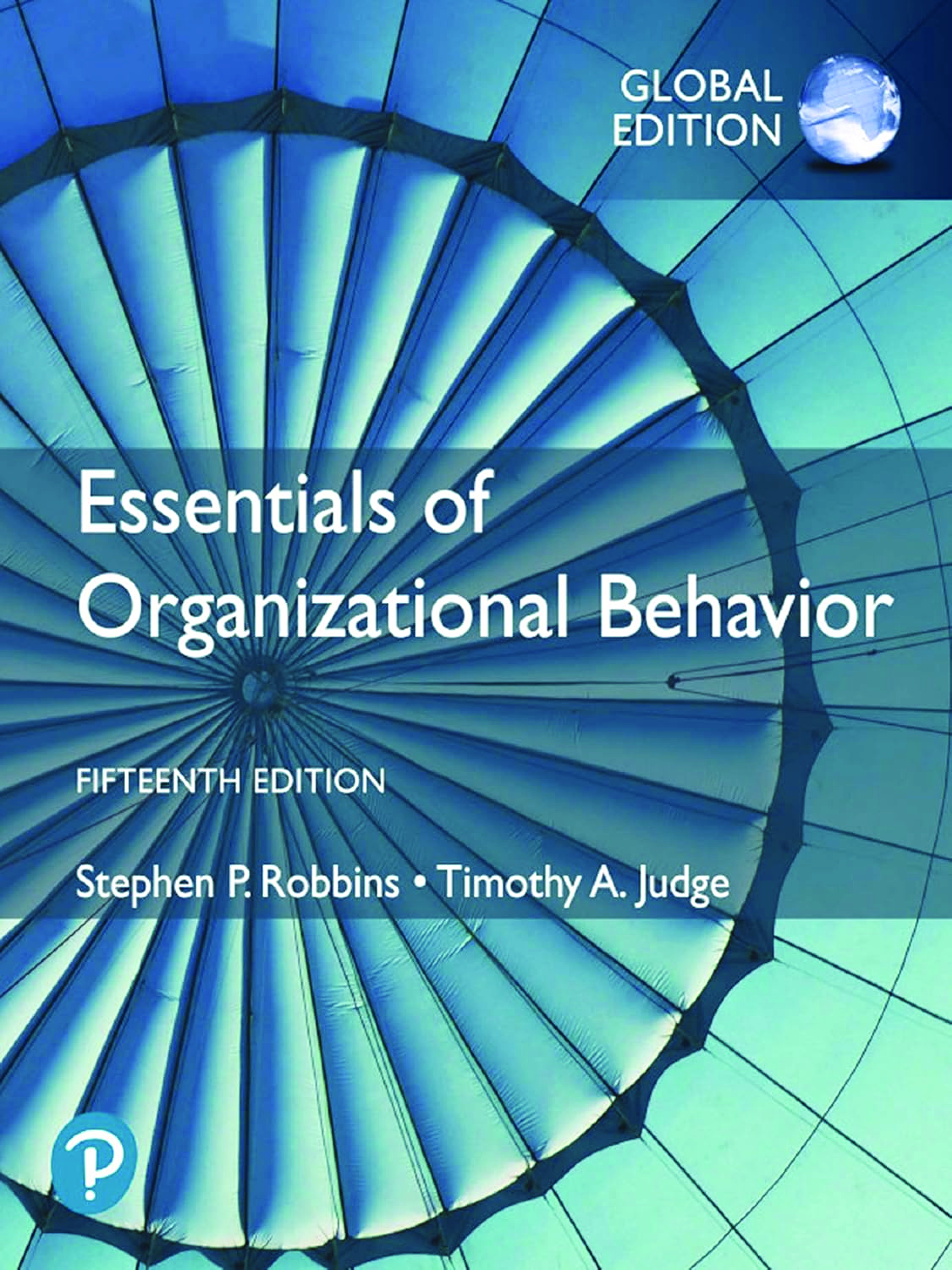 Recommended document preview for eBook PDF Essentials of Organizational Behavior 15th Global Edition By Stephen Robbins, Timothy Judge