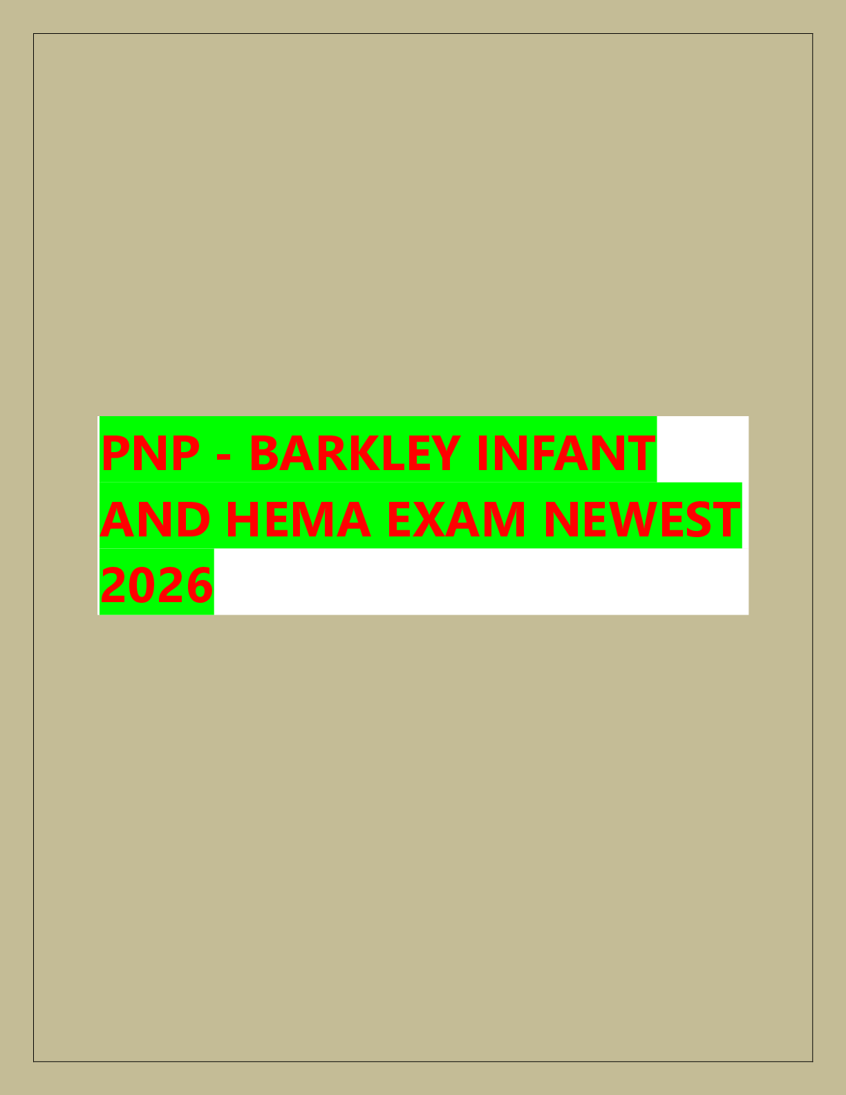 Recommended document preview for PNP - BARKLEY INFANT  AND HEMA EXAM NEWEST  2026