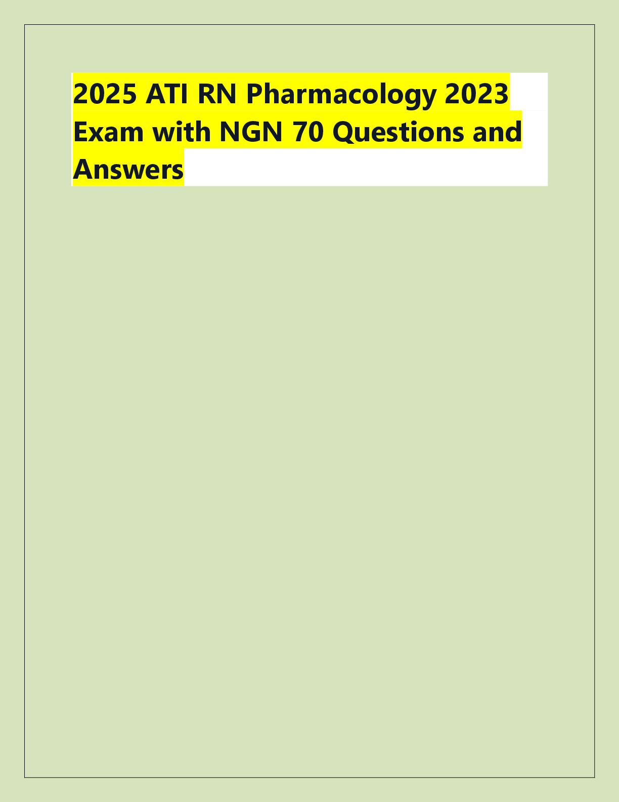 Preview of 2025 ATI RN Pharmacology 2023  Exam with NGN 70 Questions and  Answers