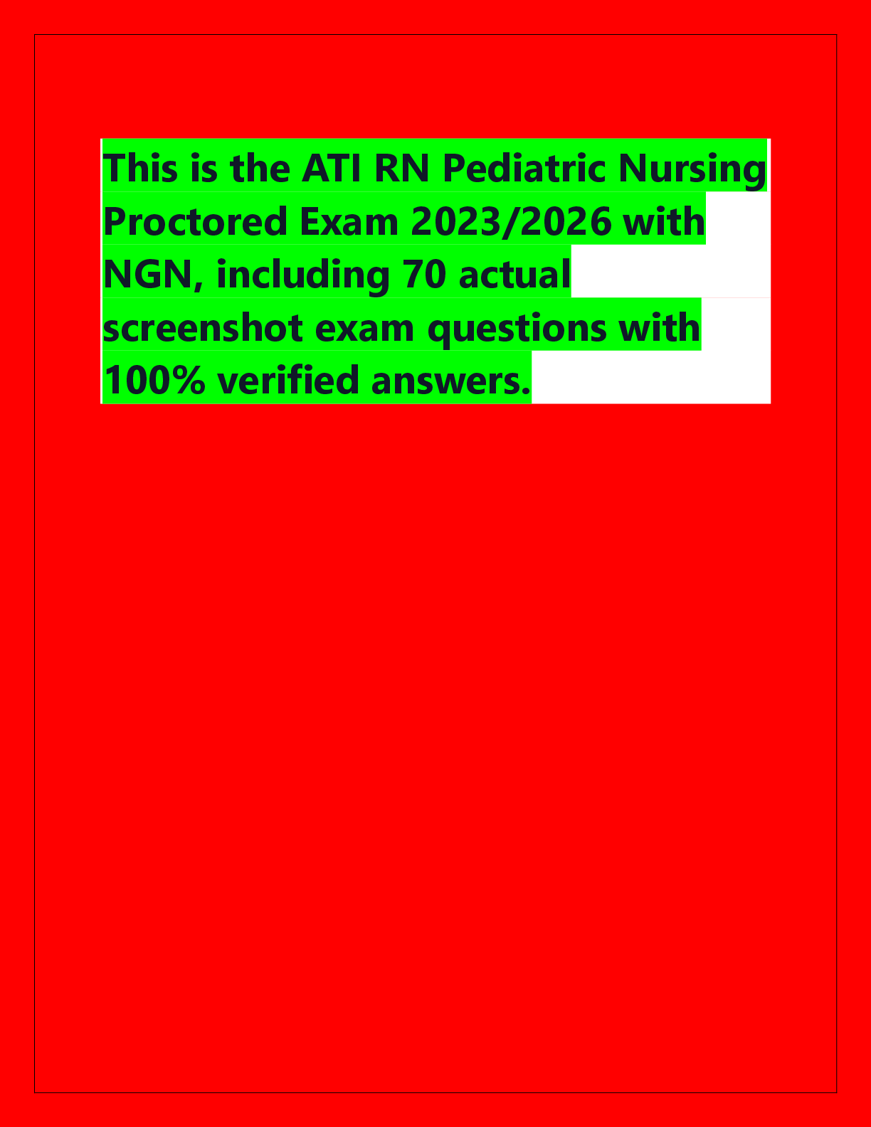 Preview of This is the ATI RN Pediatric Nursing  Proctored Exam 2023/2026 with  NGN, including 70 act