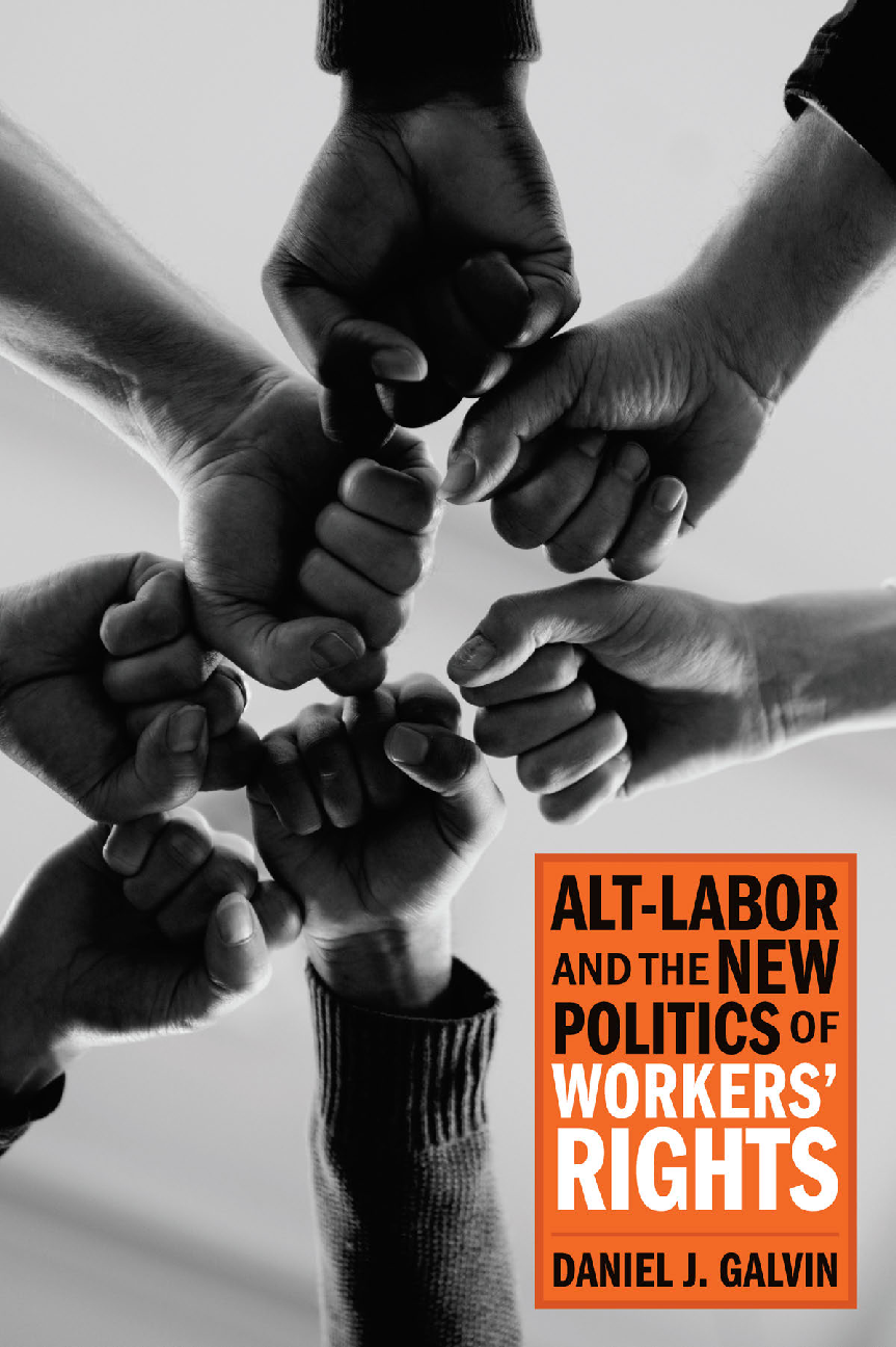 Recommended document preview for Alt-Labor and the New Politics of Workers' Rights 1st Edition By Daniel J. Galvin, eBook PDF