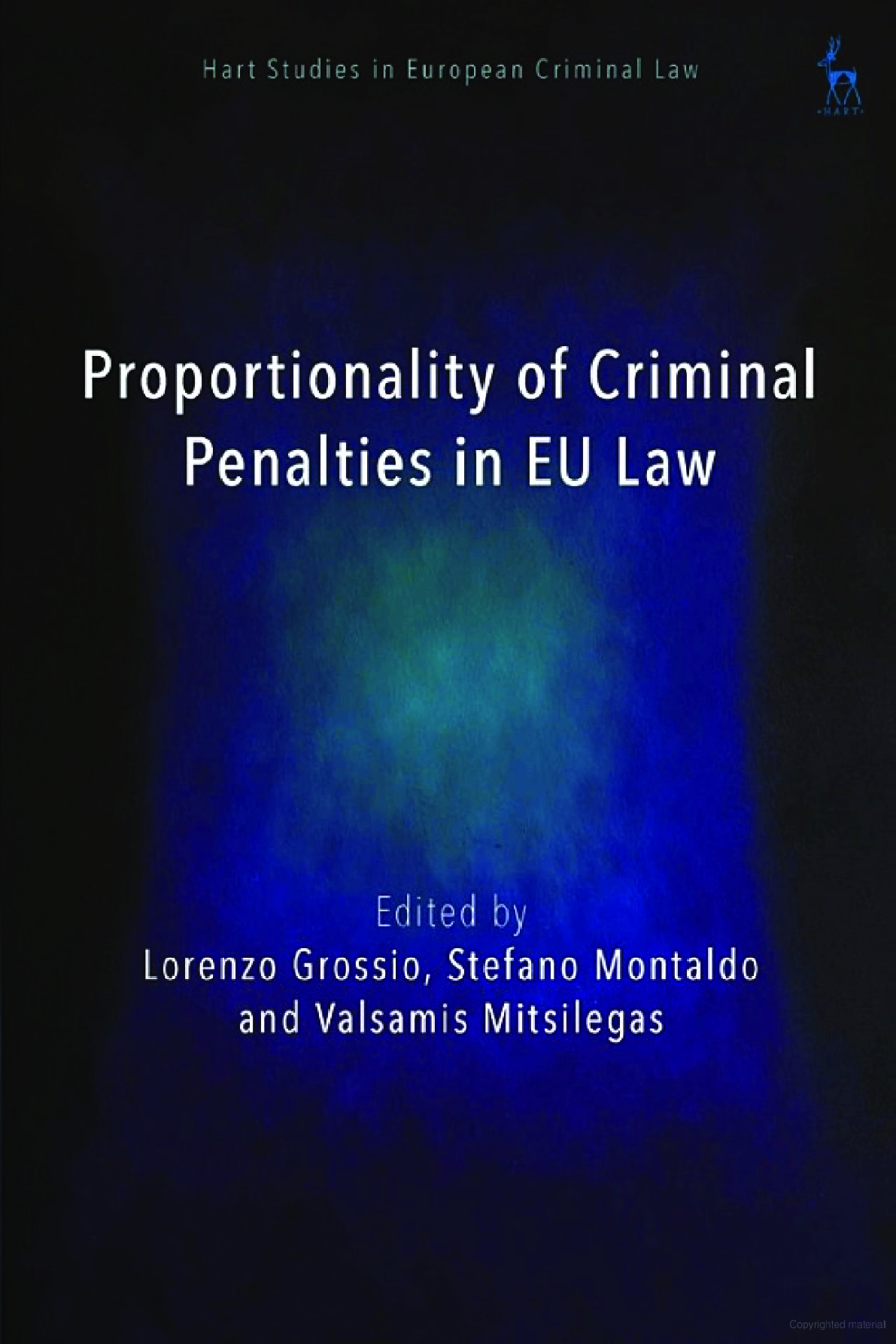 Recommended document preview for eBook [PDF] Proportionality of Criminal Penalties in EU Law By Lorenzo Grossio , Stefano Montaldo