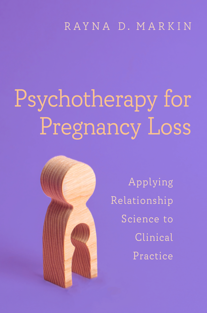 Recommended document preview for Psychotherapy for Pregnancy Loss Applying Relationship Science to Clinical Practice By Rayna D. Markin PDF ebook