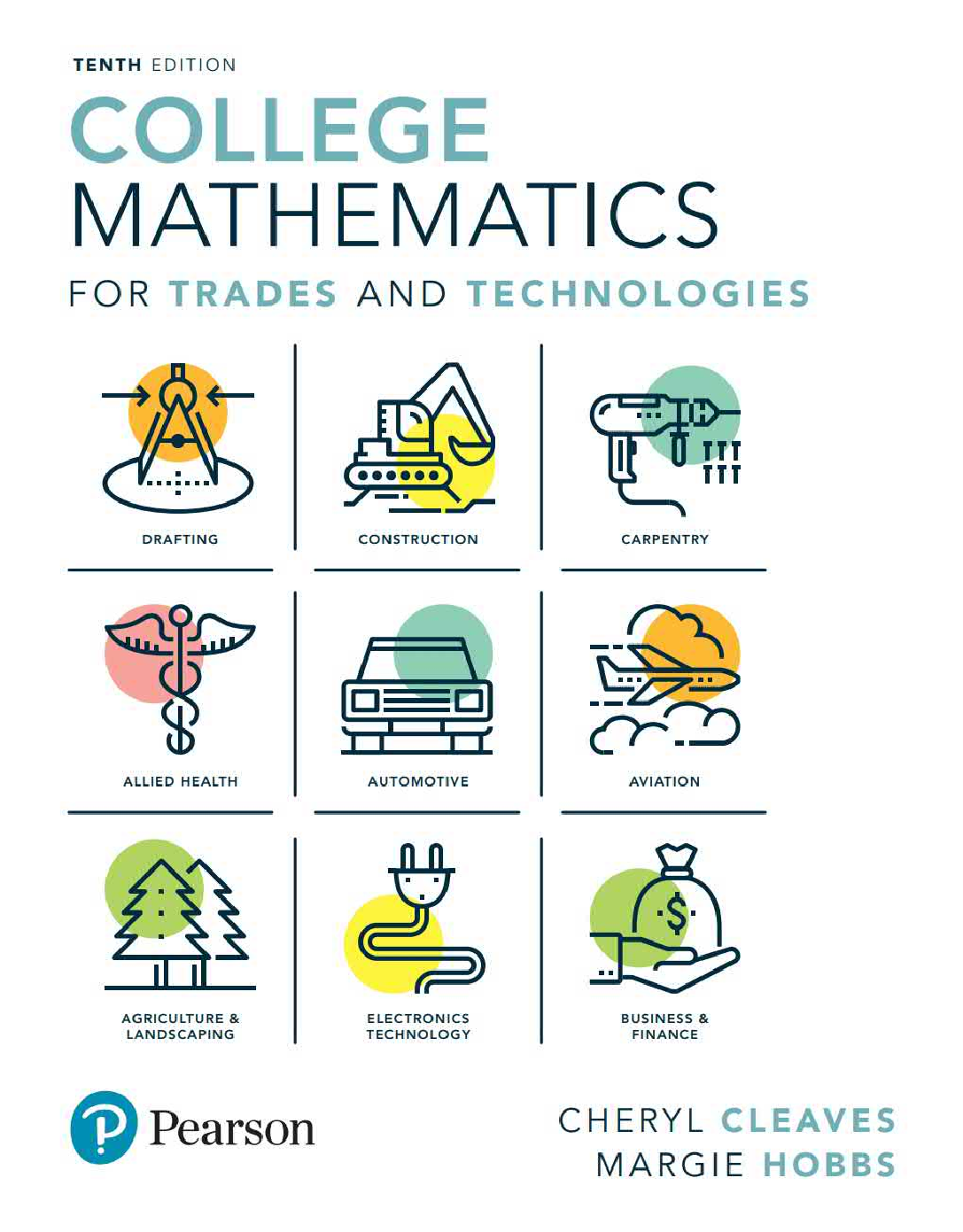 Recommended document preview for eBook College Mathematics for Trades and Technologies 10th Edition By Cheryl Cleaves, Margie Hobbs, Jeffrey Noble