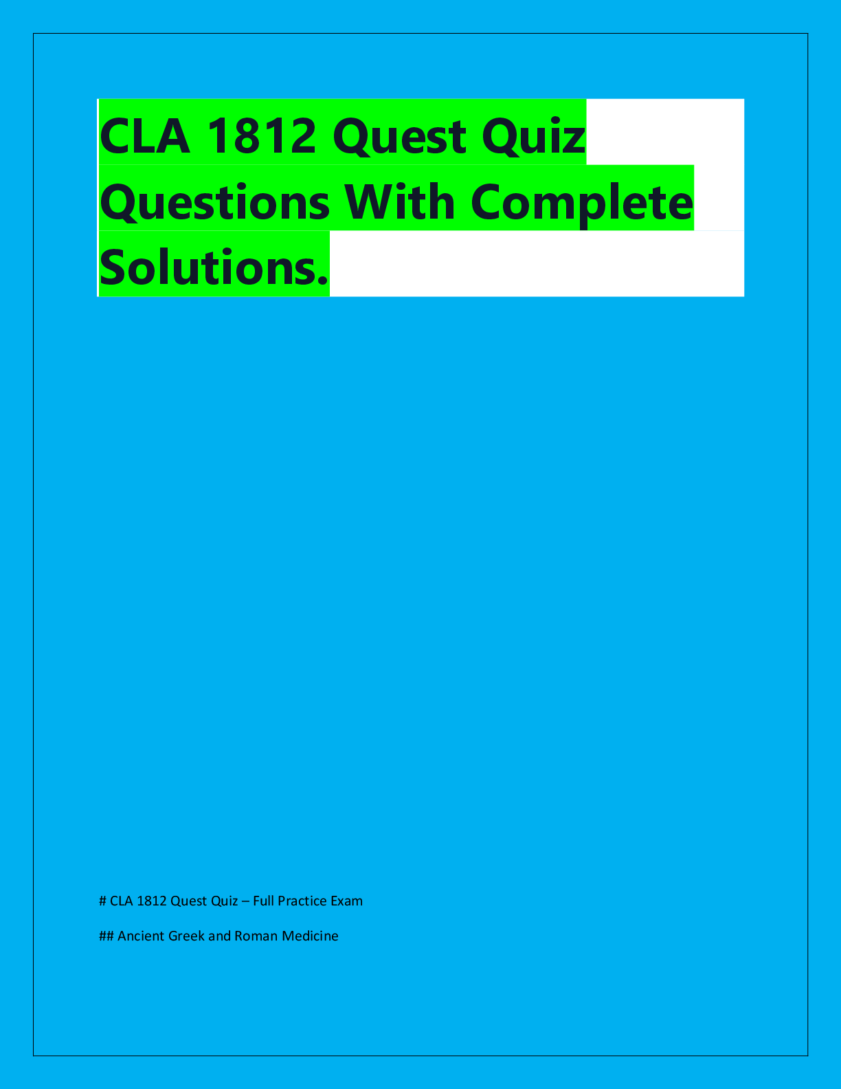 Recommended document preview for CLA 1812 Quest Quiz  Questions With Complete  Solutions.