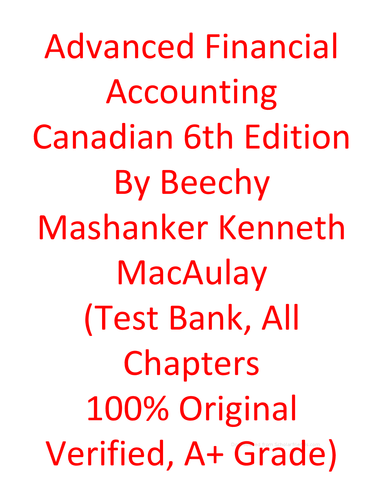 Preview of Test Bank For Advanced Financial Accounting, Canadian 6th Edition By Beechy Mashanker Kenneth MacAulay