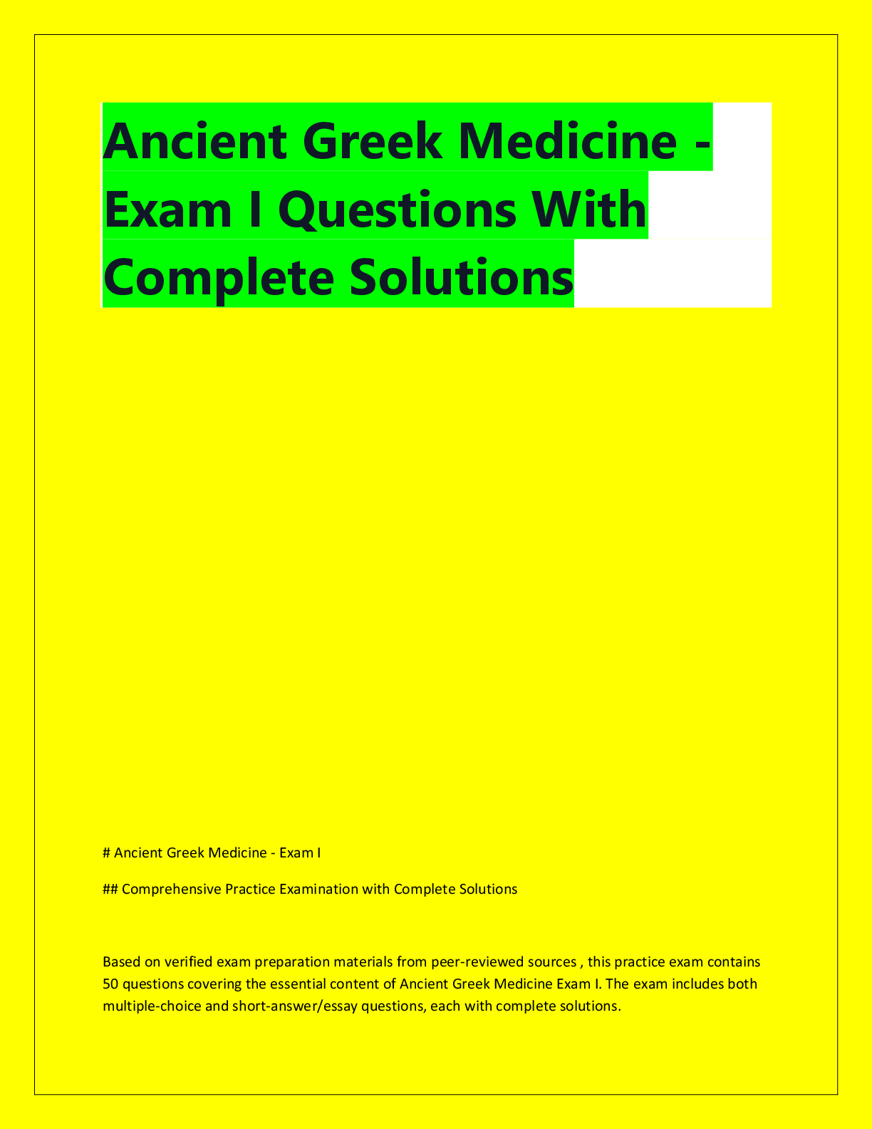 Recommended document preview for Ancient Greek Medicine - Exam I Questions With  Complete Solutions