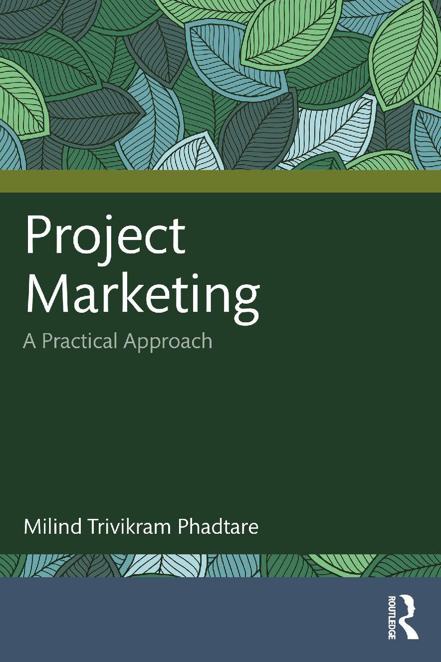 Recommended document preview for Project Marketing A Practical Approach 1st Edition By Milind Trivikram Phadtare PDF ebook