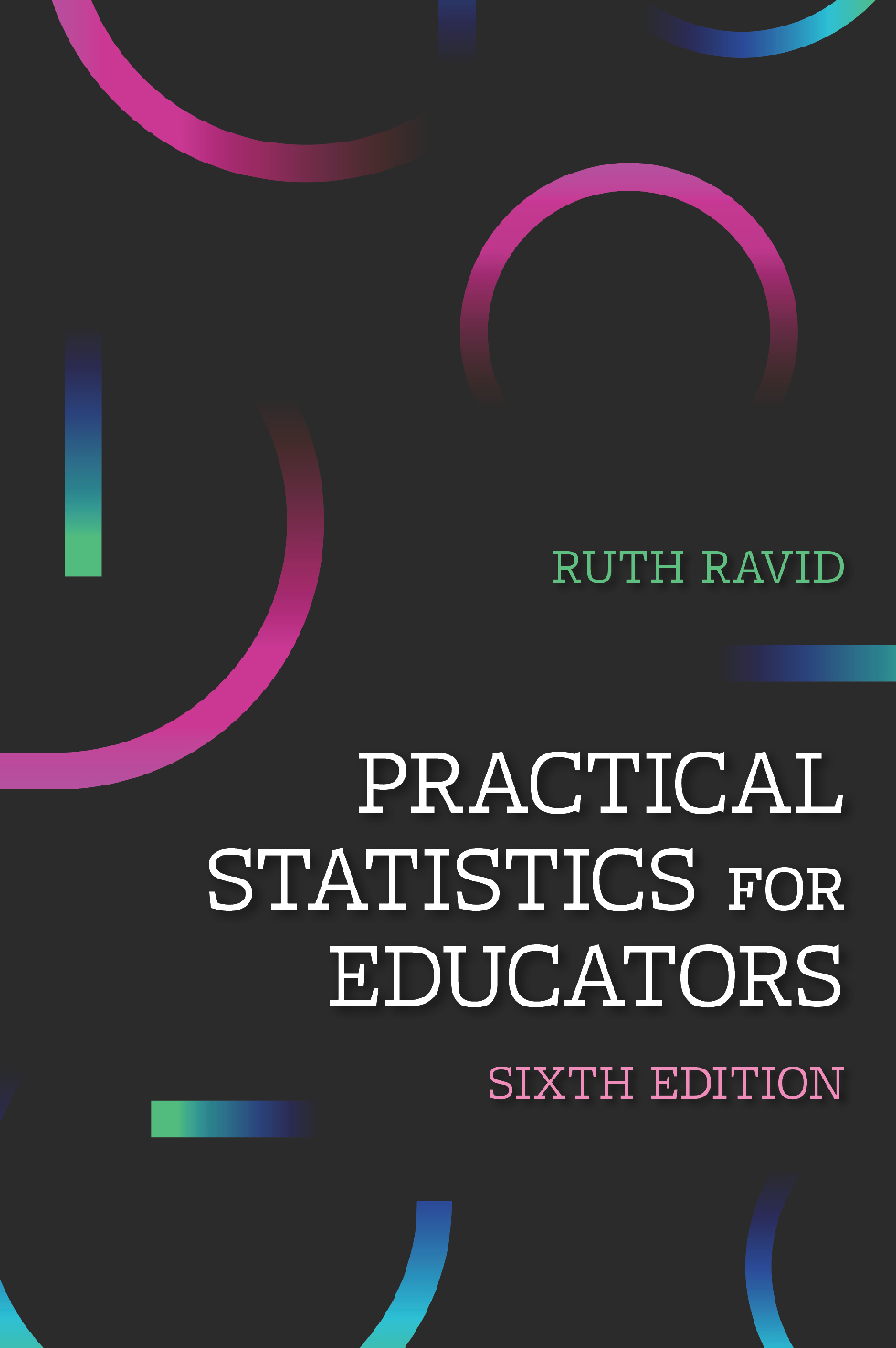 Recommended document preview for Practical Statistics For Educators 6th Edition By Ruth Ravid PDF ebook