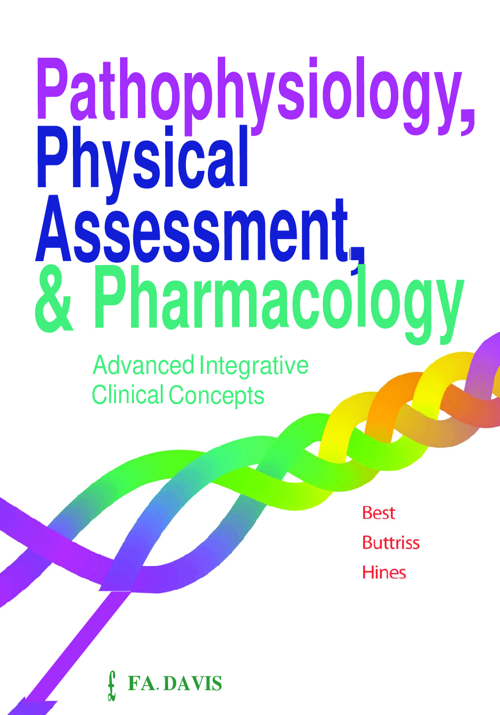 Recommended document preview for Pathophysiology Physical Assessment and Pharmacology 1st Edition By Janie Best, Grace Buttriss, Annette Hines PDF ebook
