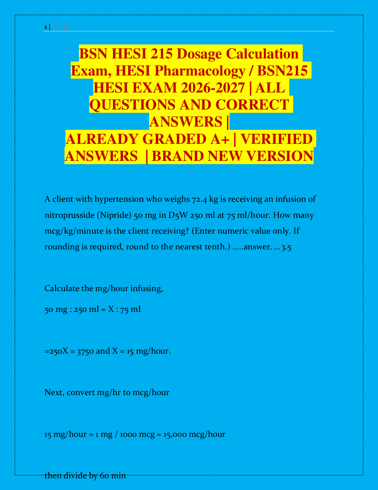 Preview of BSN HESI 215 Dosage Calculation  Exam, HESI Pharmacology / BSN215  HESI EXAM 2026-2027 | ALL  QUESTIONS AND CORRECT  ANSWERS |  ALREADY GRADED A+ | VERIFIED  ANSWERS  | BRAND NEW VERSION