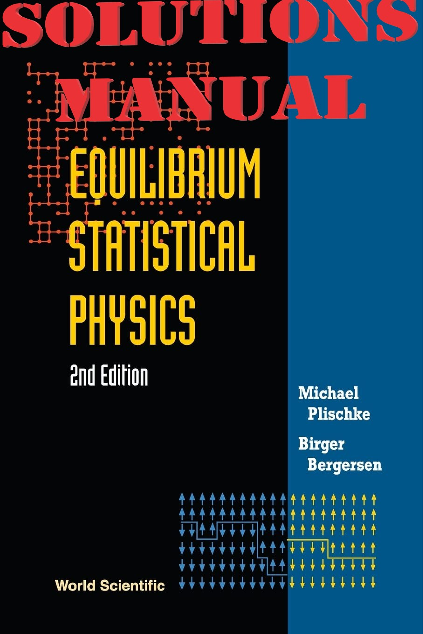Recommended document preview for Solutions Manual for Equilibrium Statistical Physics 2nd Edition by Michael Plischke , Birger Bergersen